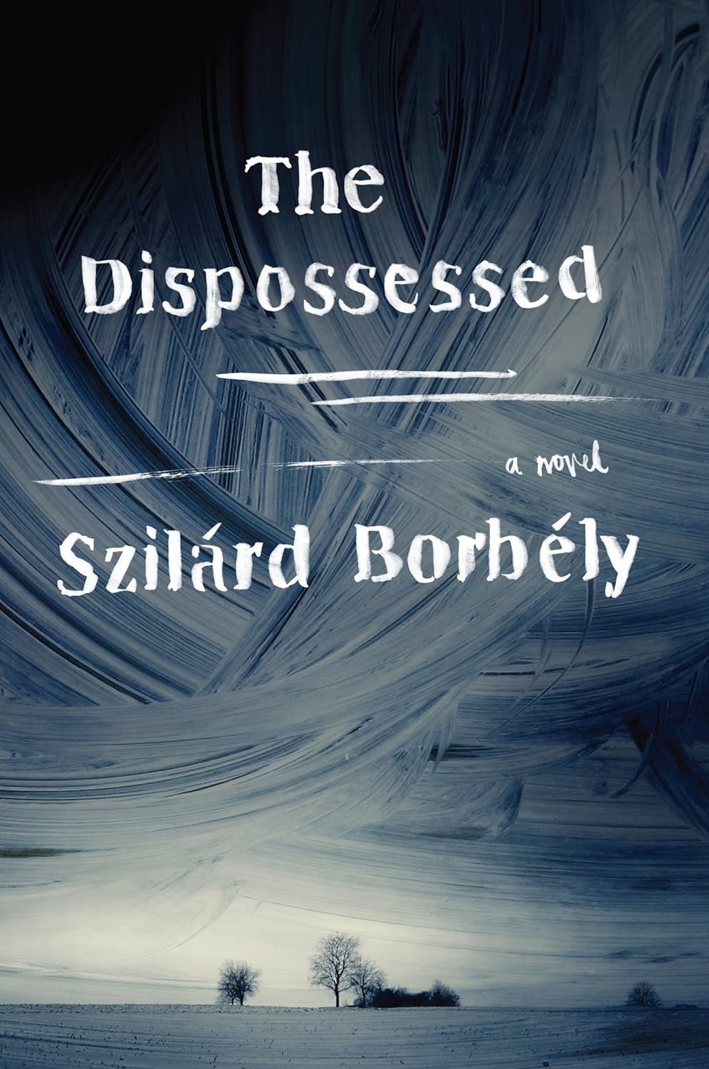 Szilard Borbely, Ottilie Mulzet (Translator) The Dispossessed