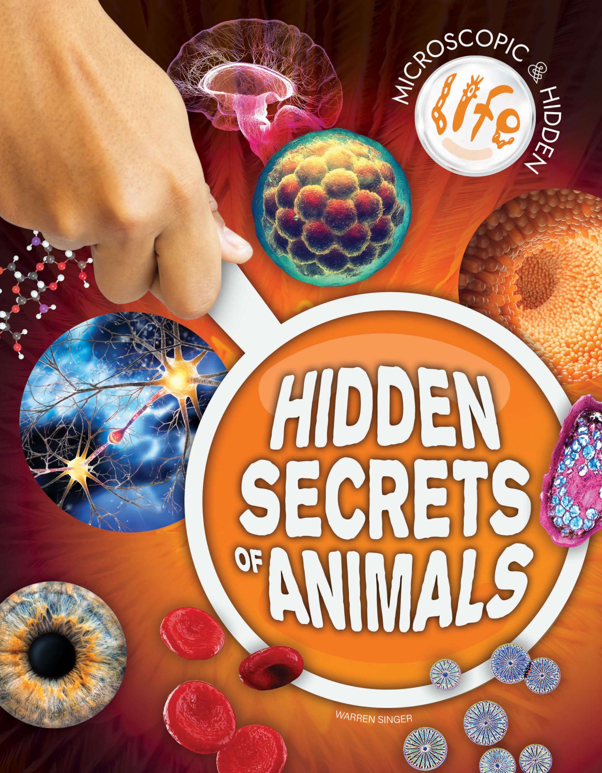 Hidden Secrets of Animals (Microscopic and Hidden Life)