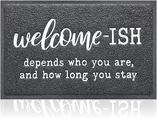 Welcome Mats Front Door Mat Indoor Outdoor Entryway with Anti Slip Rubber Back Funny Welcome-ish Depends Who You are and How Long You Stay Entrance Decor for Home Farmhouse 18"x30"