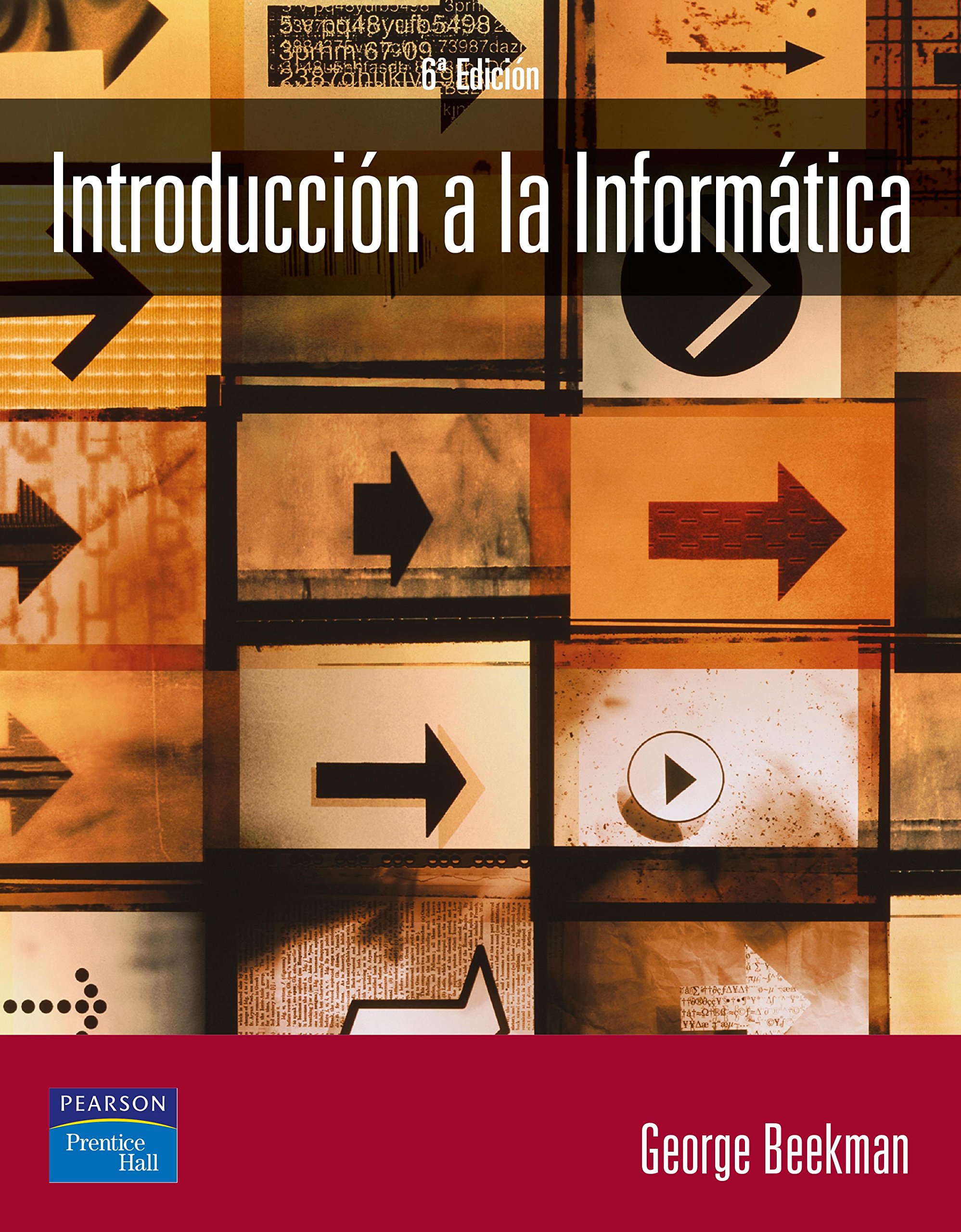 Introducción a la informática: Edicion (SIN COLECCION)