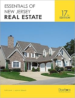 Essentials of New Jersey Real Estate, 17th Edition: Includes NJ policy & law changes, 800+ Practice Questions covering all...