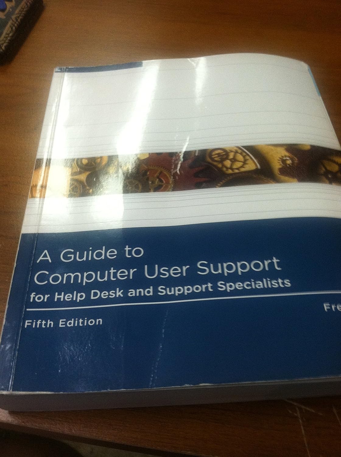 A Guide to Computer User Support for Help Desk and Support Specialists ...