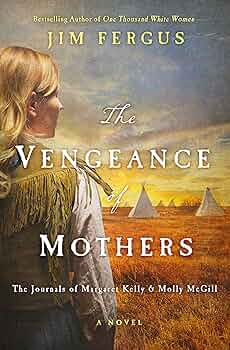 The Vengeance of Mothers: The Journals of Margaret Kelly