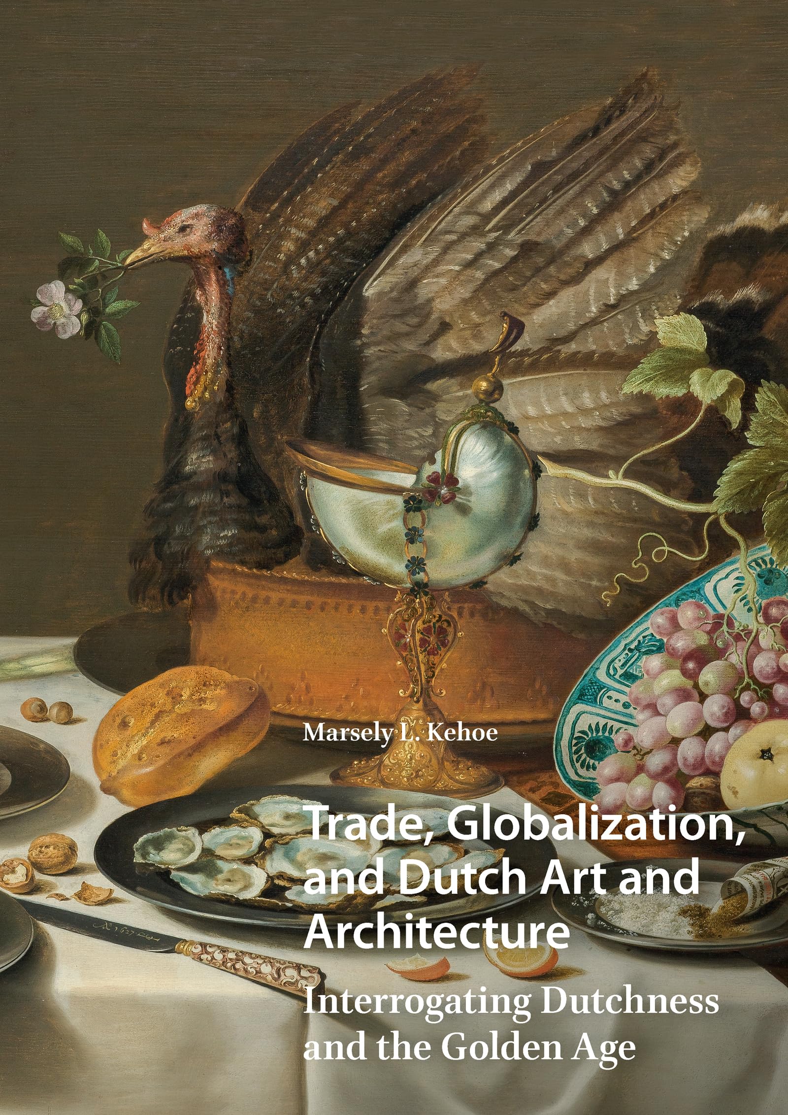Architecture et art hollandais : l'ouvrage de référence de la collection Visual Culture