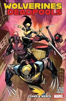 Wolverines & Deadpools