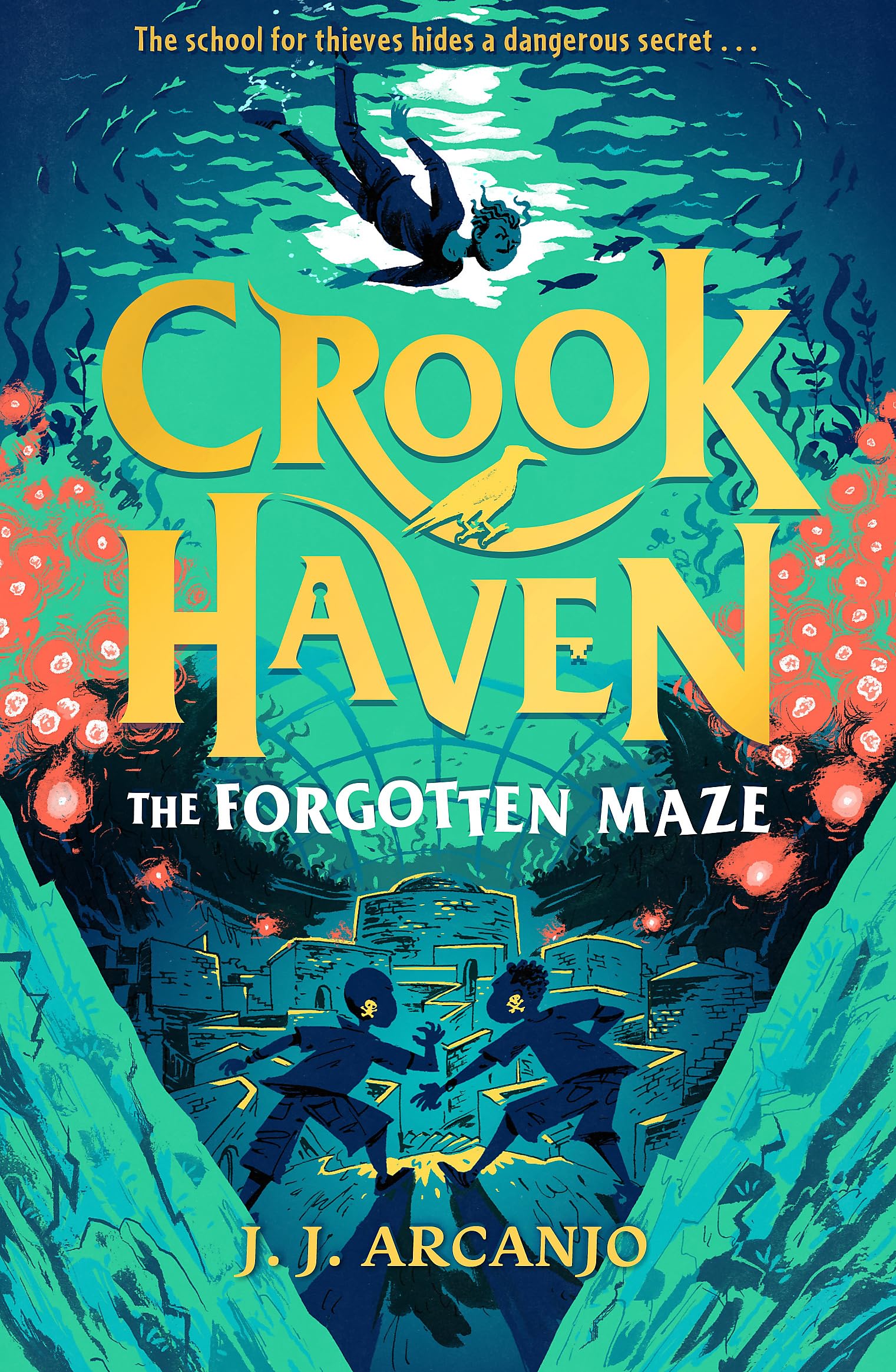 Crookhaven: The Forgotten Maze: Book 2: Now a BBC Television series!