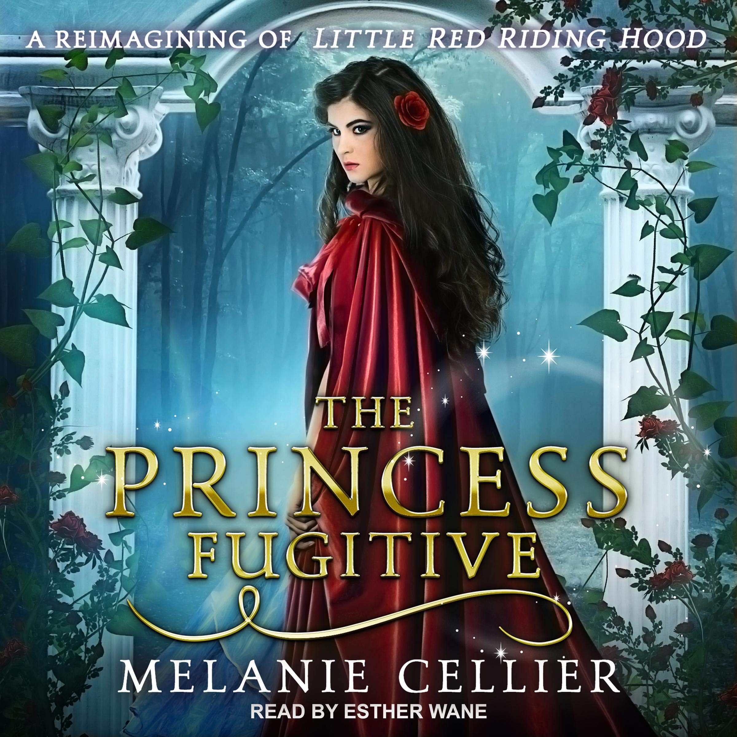 Cover art for The Princess Fugitive: A Reimagining of Little Red Riding Hood