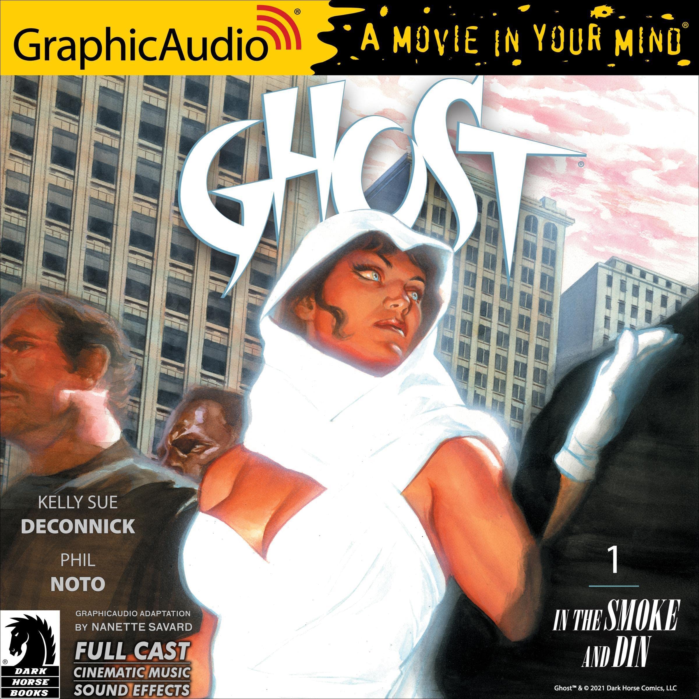Ghost, Volume 1: In the Smoke and Din (Dramatized Adaptation)