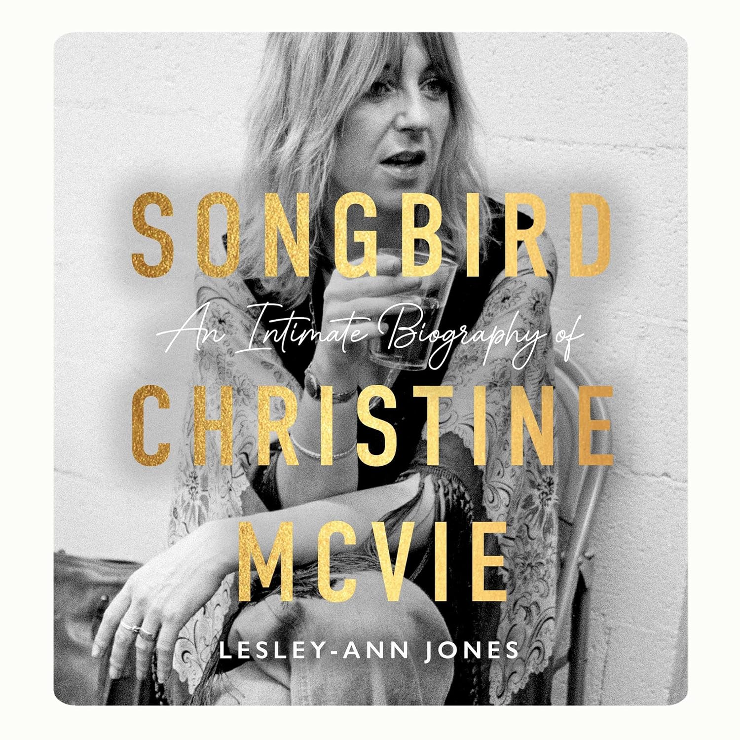 An Intimate Biography of Christine McVie