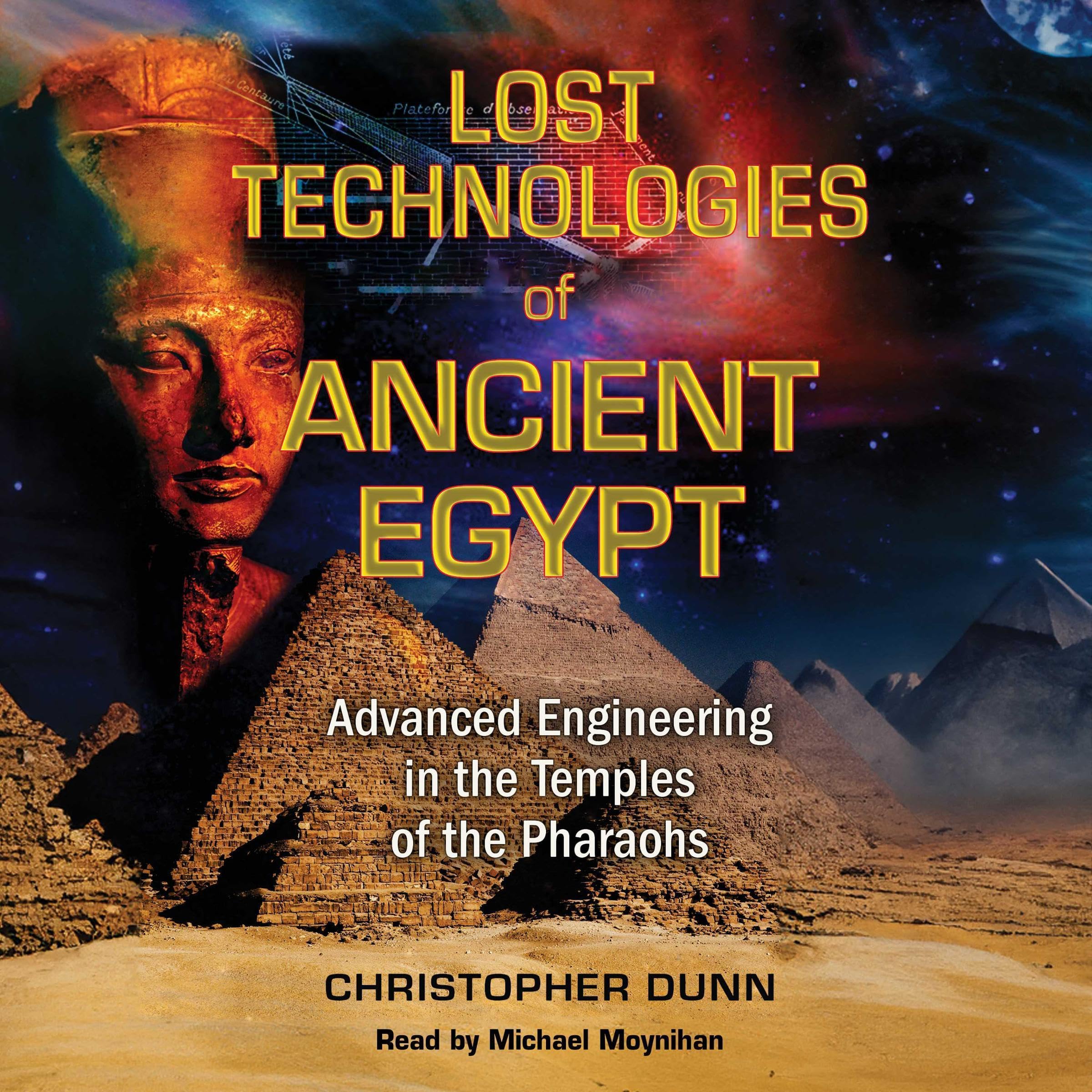 Lost Technologies of Ancient Egypt