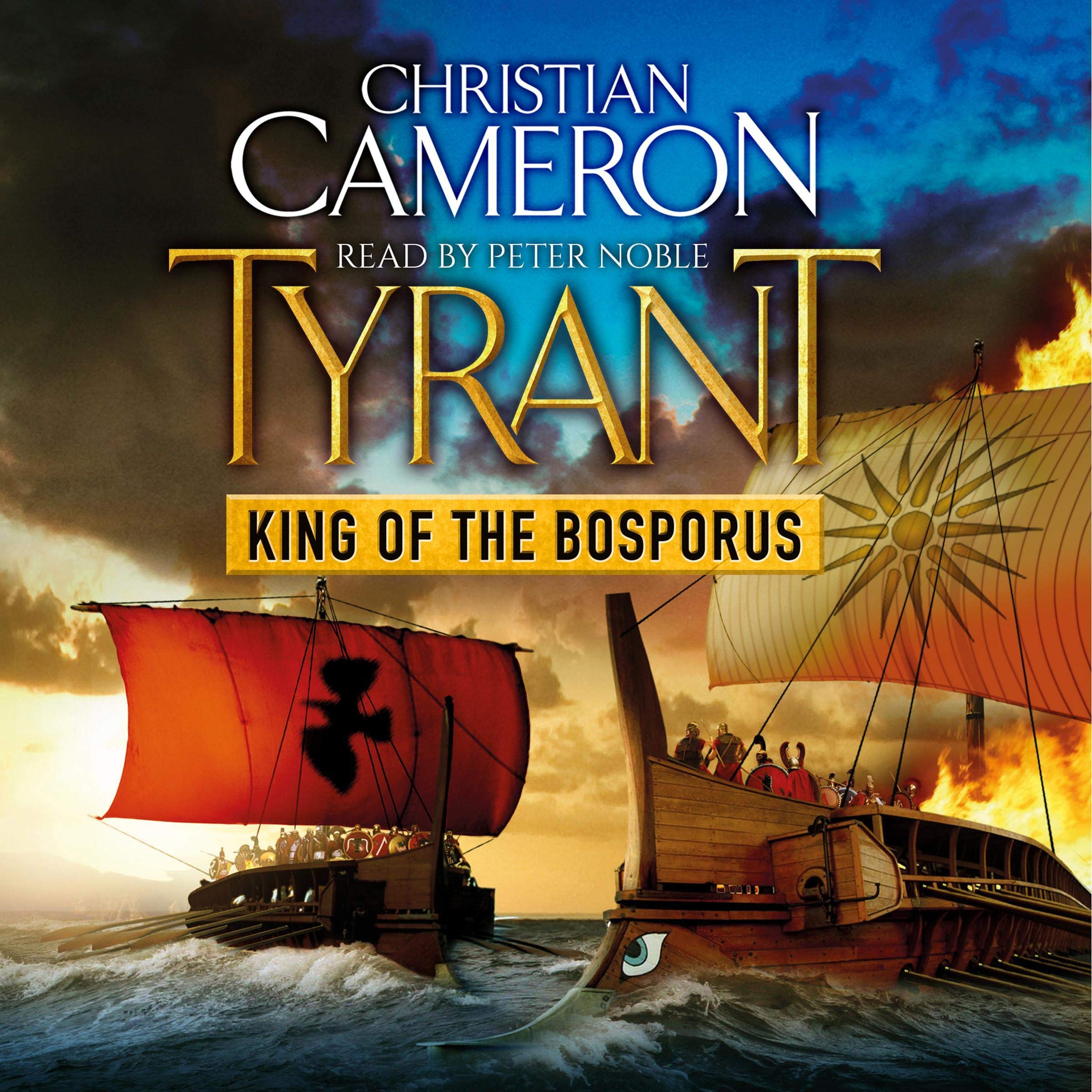 Tyrant: King of the Bosporus: Tyrant, Book 4