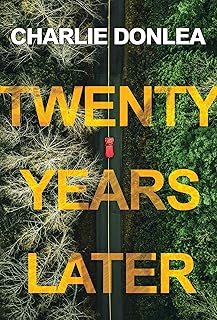 Twenty Years Later: A Riveting New Thriller