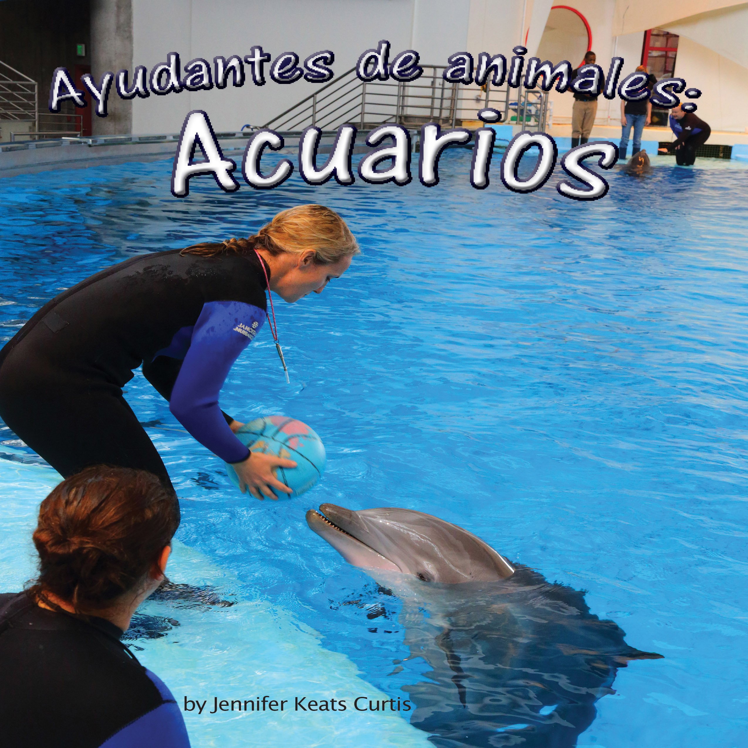 Ayudantes de animales: acuarios [Animal Helpers: Aquariums]