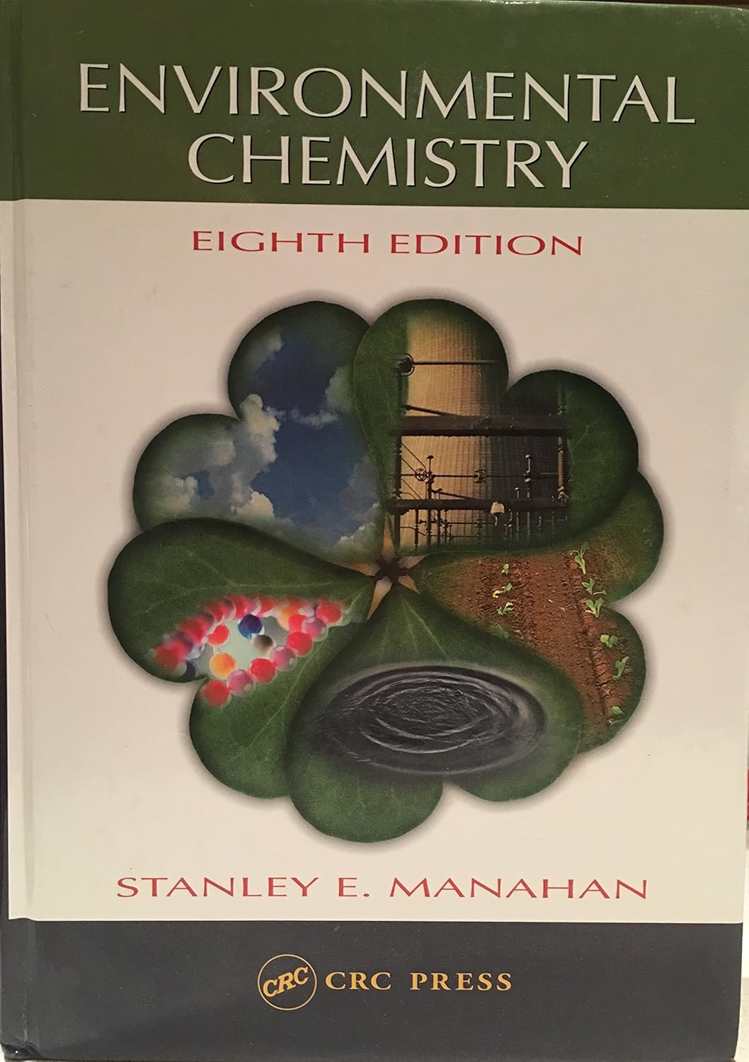 Environmental Chemistry, Eighth Edition Manahan, Stanley, Manahan