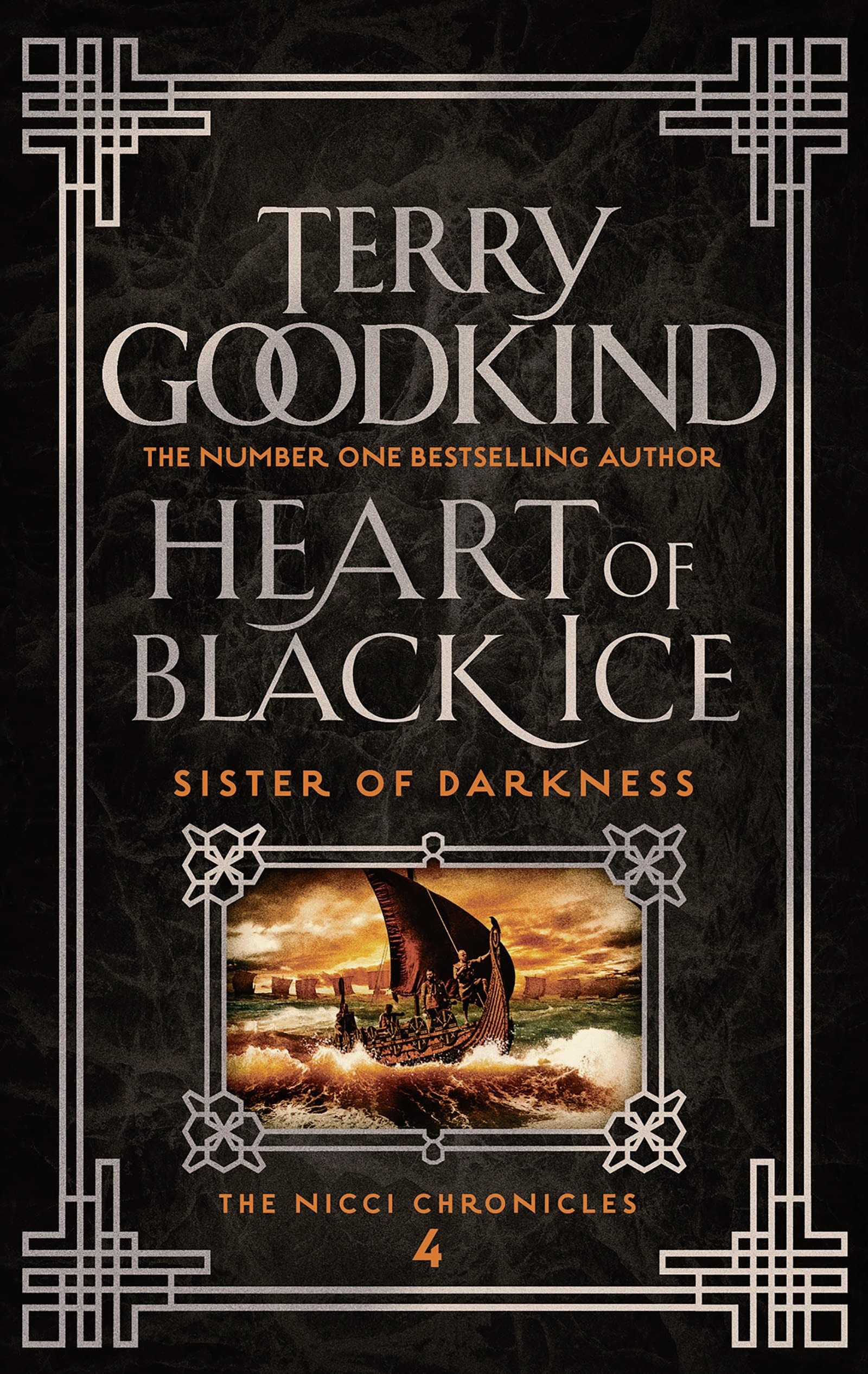 Heart of Black Ice: The Nicci Chronicles 4 (Sister of Darkness: The Nicci Chronicles)