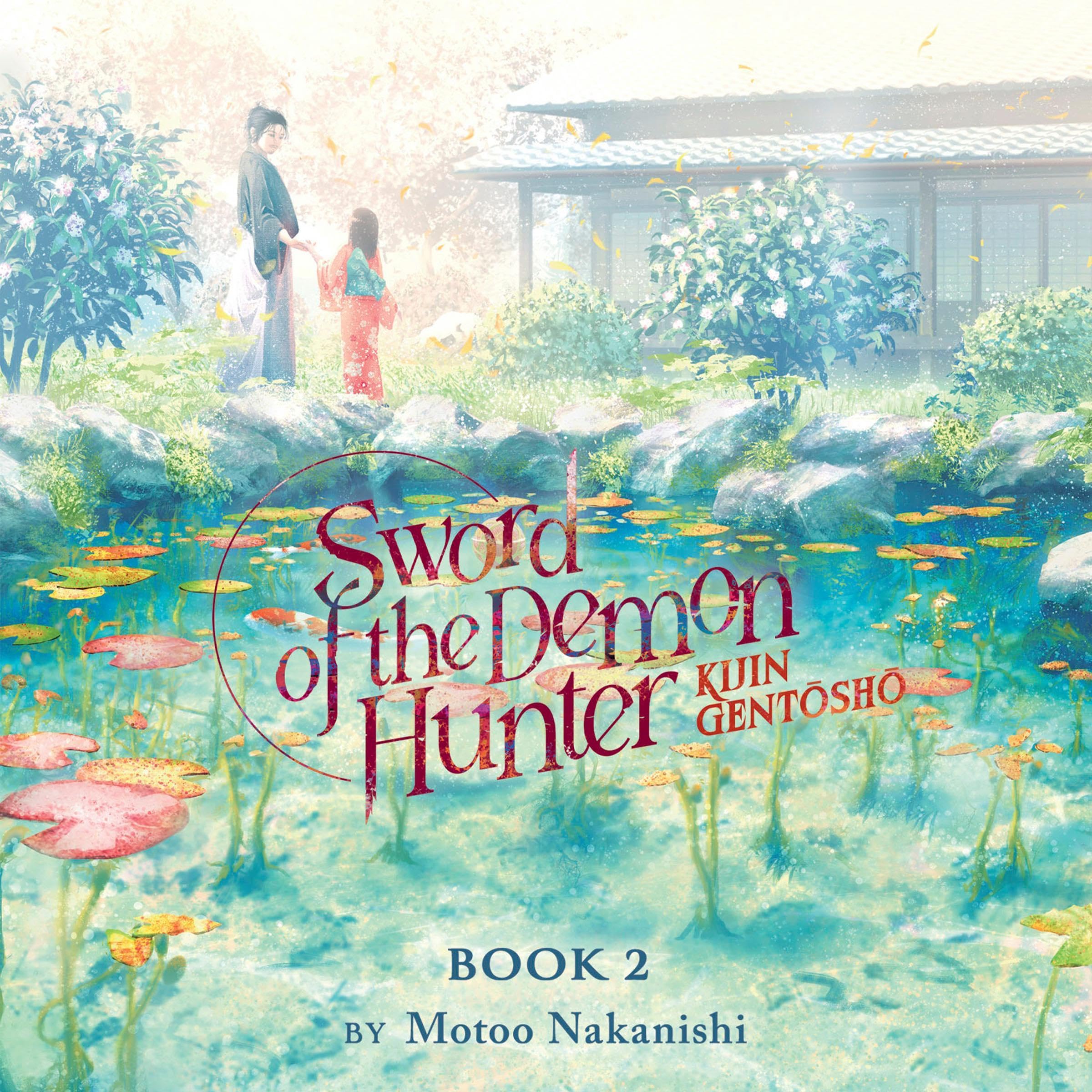 Cover art for Sword of the Demon Hunter: Kijin Gentosho (Light Novel), Vol. 2
