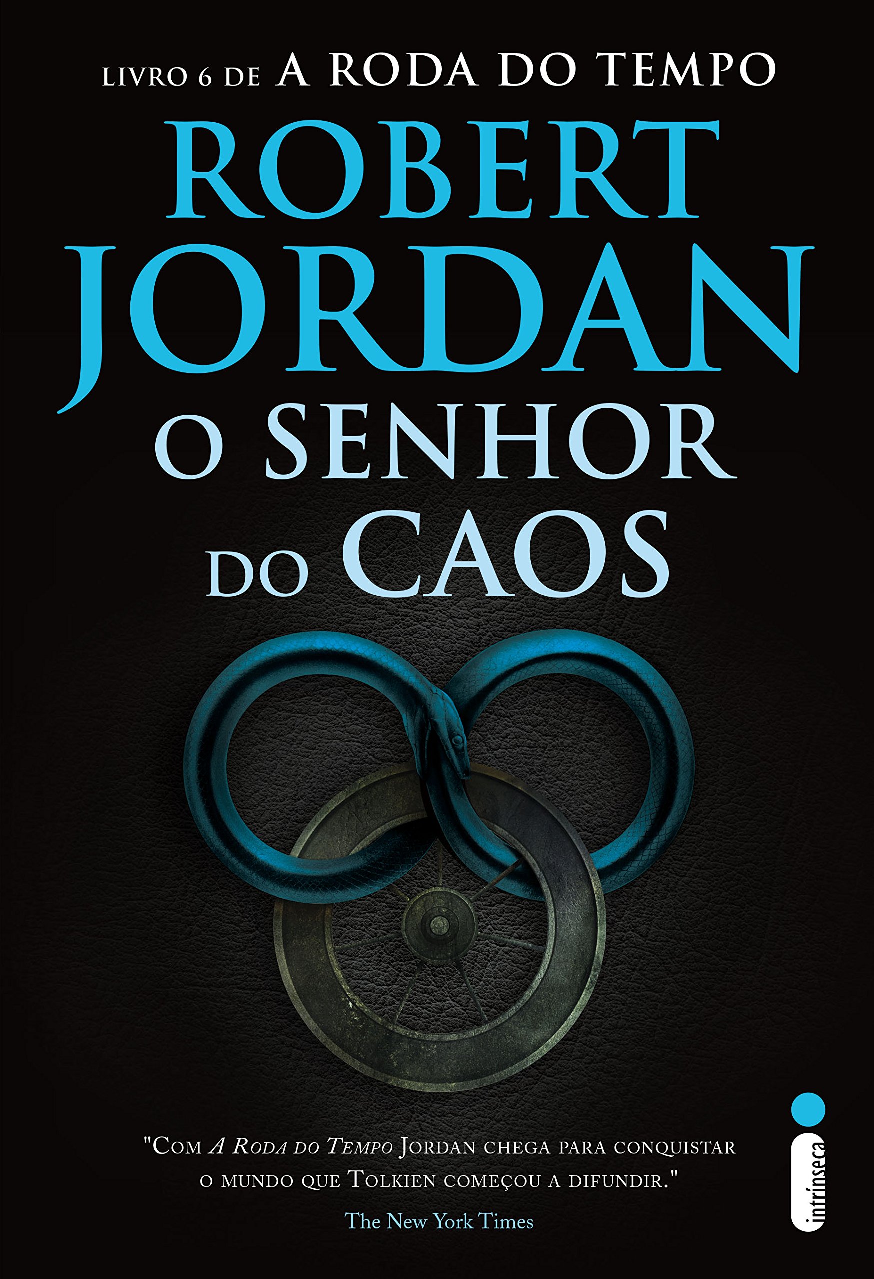 O Senhor do caos: Série a roda do tempo vol. 6 (Portuguese Edition)
