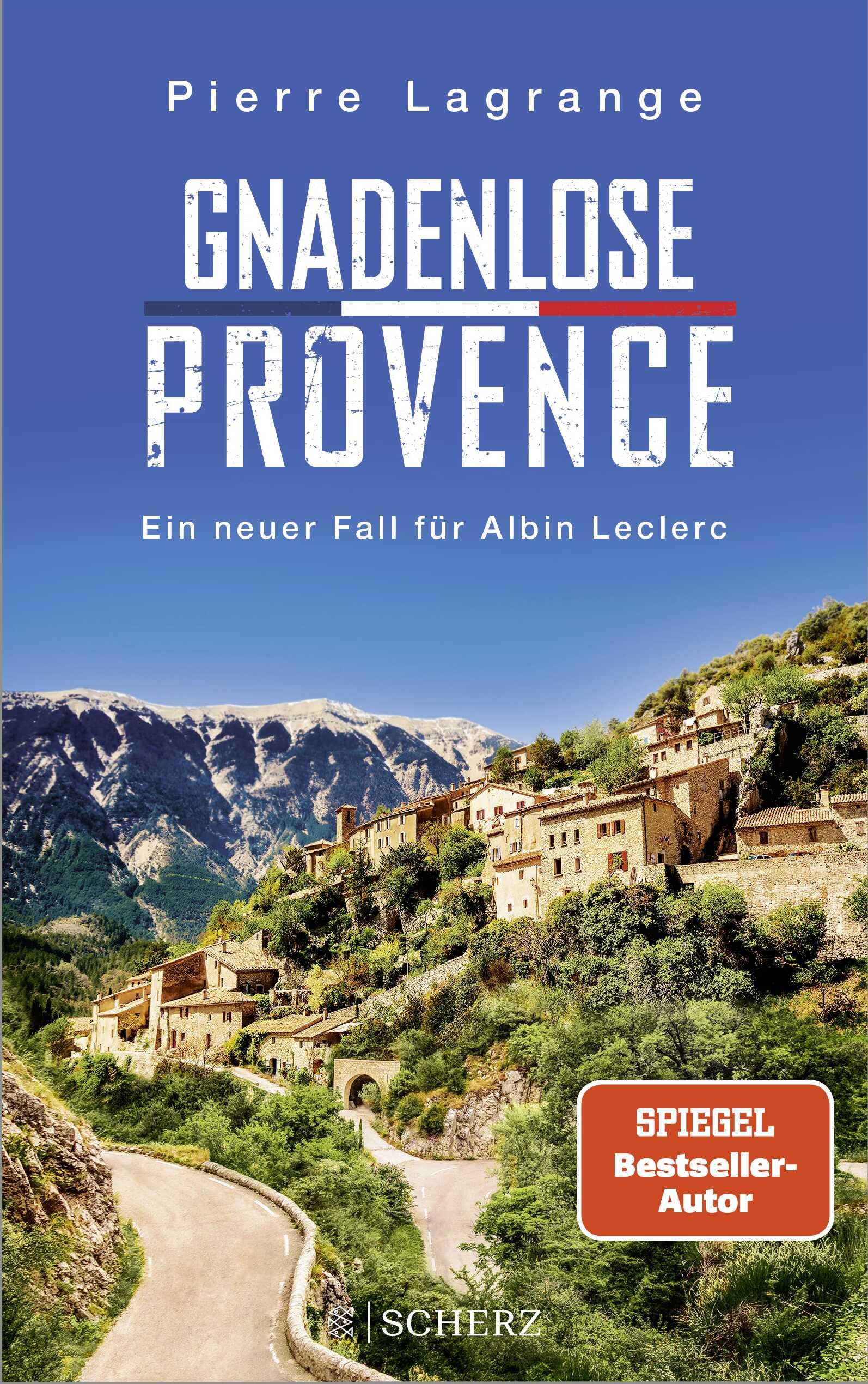 Gnadenlose Provence: Der perfekte Urlaubskrimi für den nächsten Provence-Urlaub