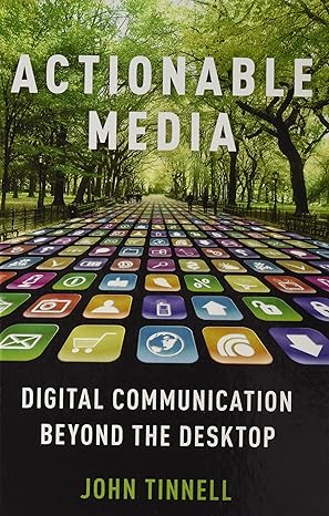 Actionable Media: Digital Communication Beyond the Desktop-Wow! eBook