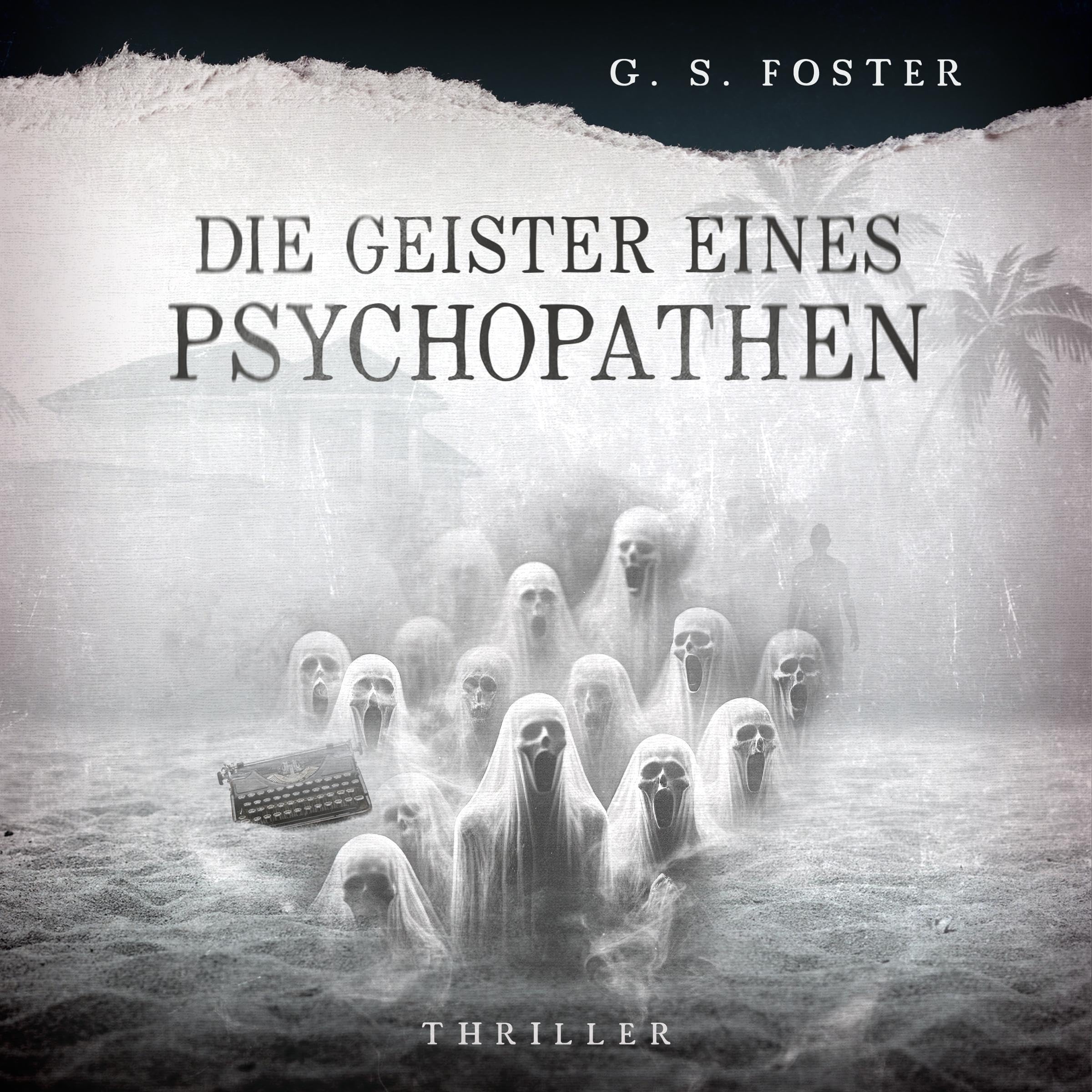 Die Geister eines Psychopathen