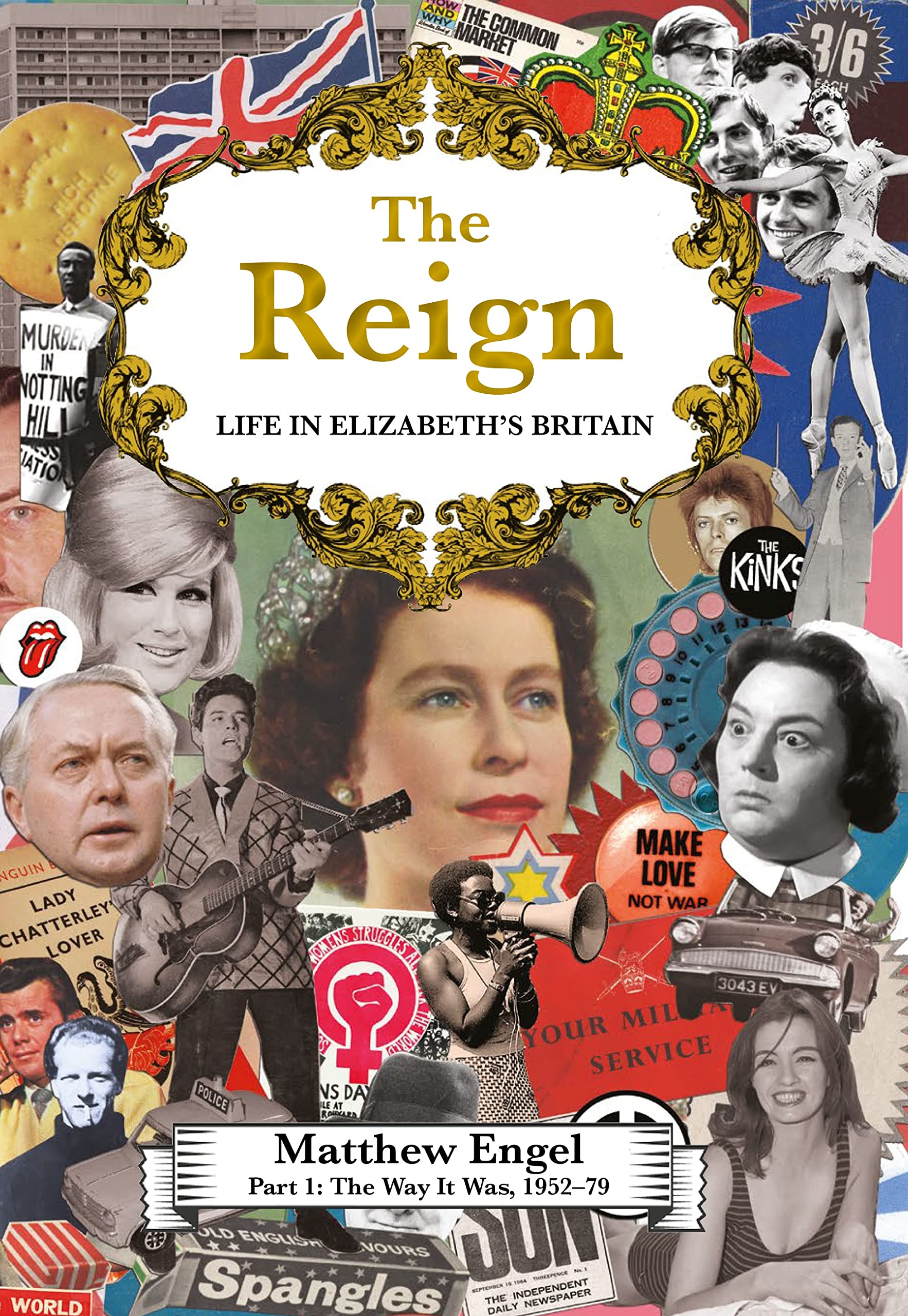 The Reign - Life in Elizabeth's Britain: Part I By Matthew Engel Hardcover NEW