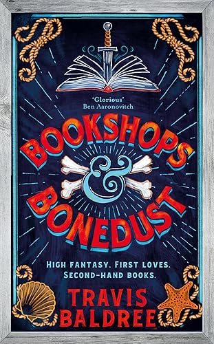 Bookshops & Bonedust: A Heart-Warming Cosy Fantasy Adventure from the Author of Legends & Lattes: 2 - Hardcover