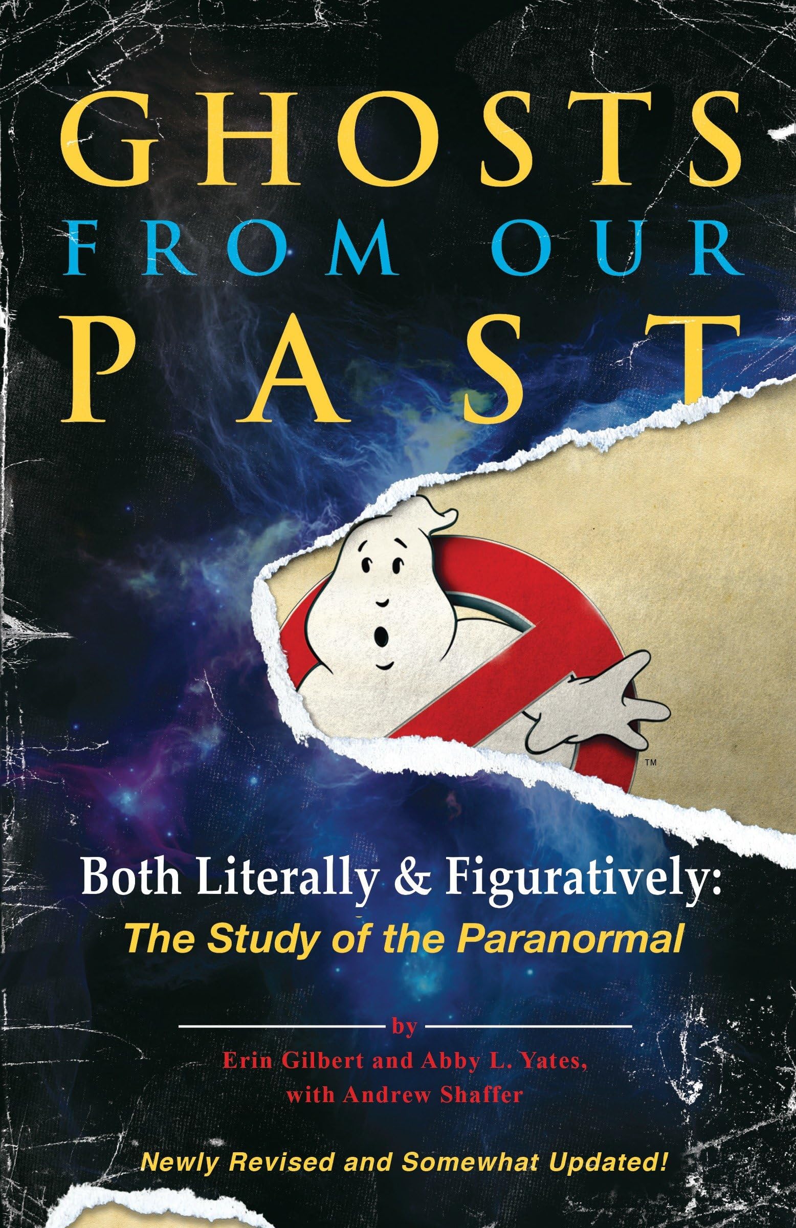 Ghosts from Our Past: Both Literally and Figuratively: The Study 
