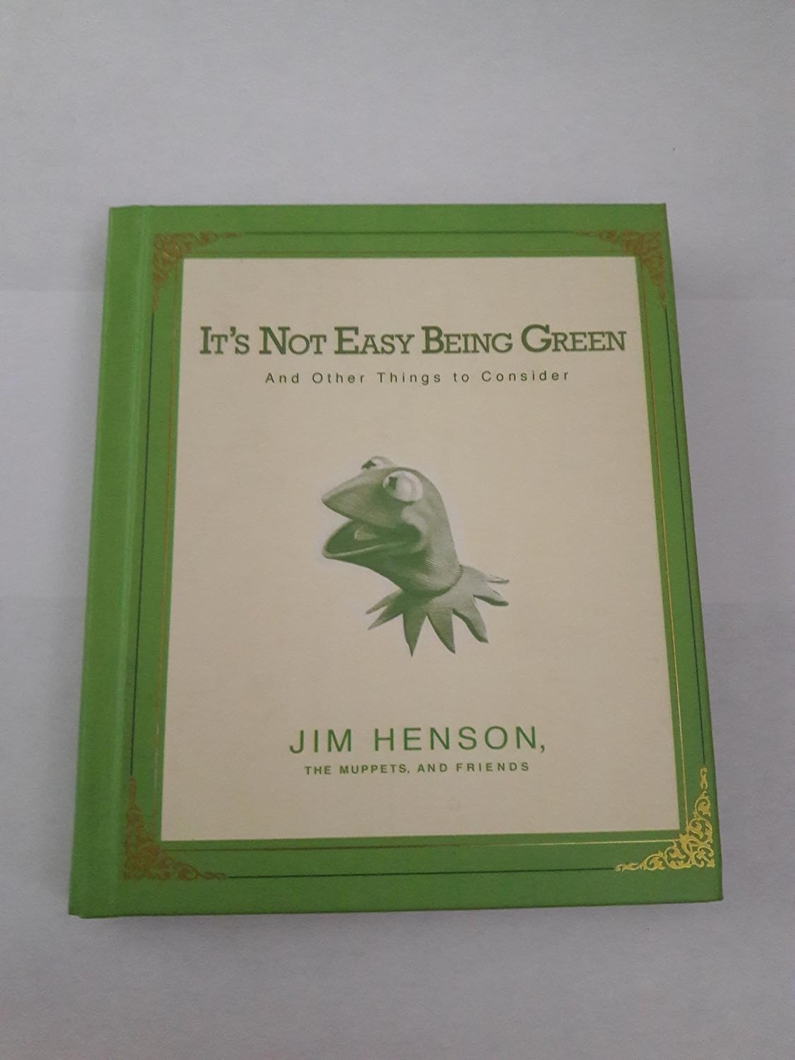 It's Not Easy Being Green: jim-henson: 9781401322670: Amazon.com: Books