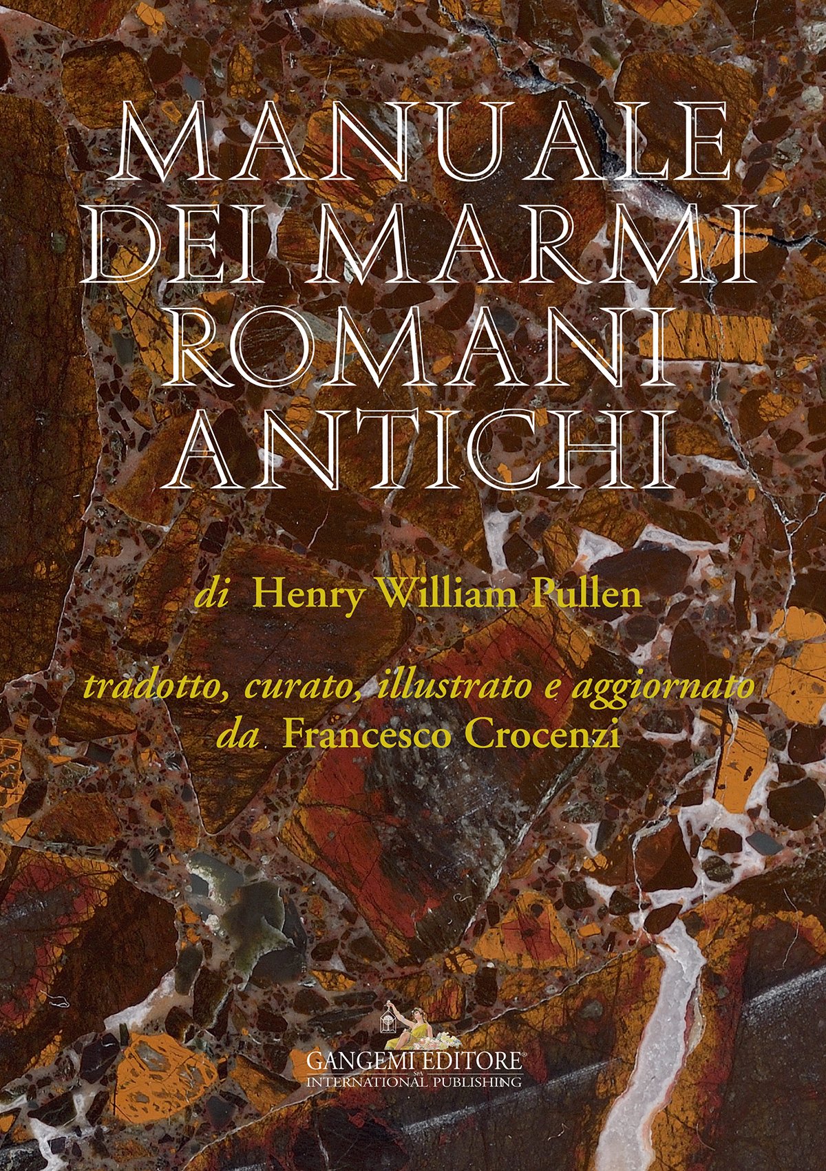 Manuale dei marmi romani antichi ouvrage de référence pour collectionneur