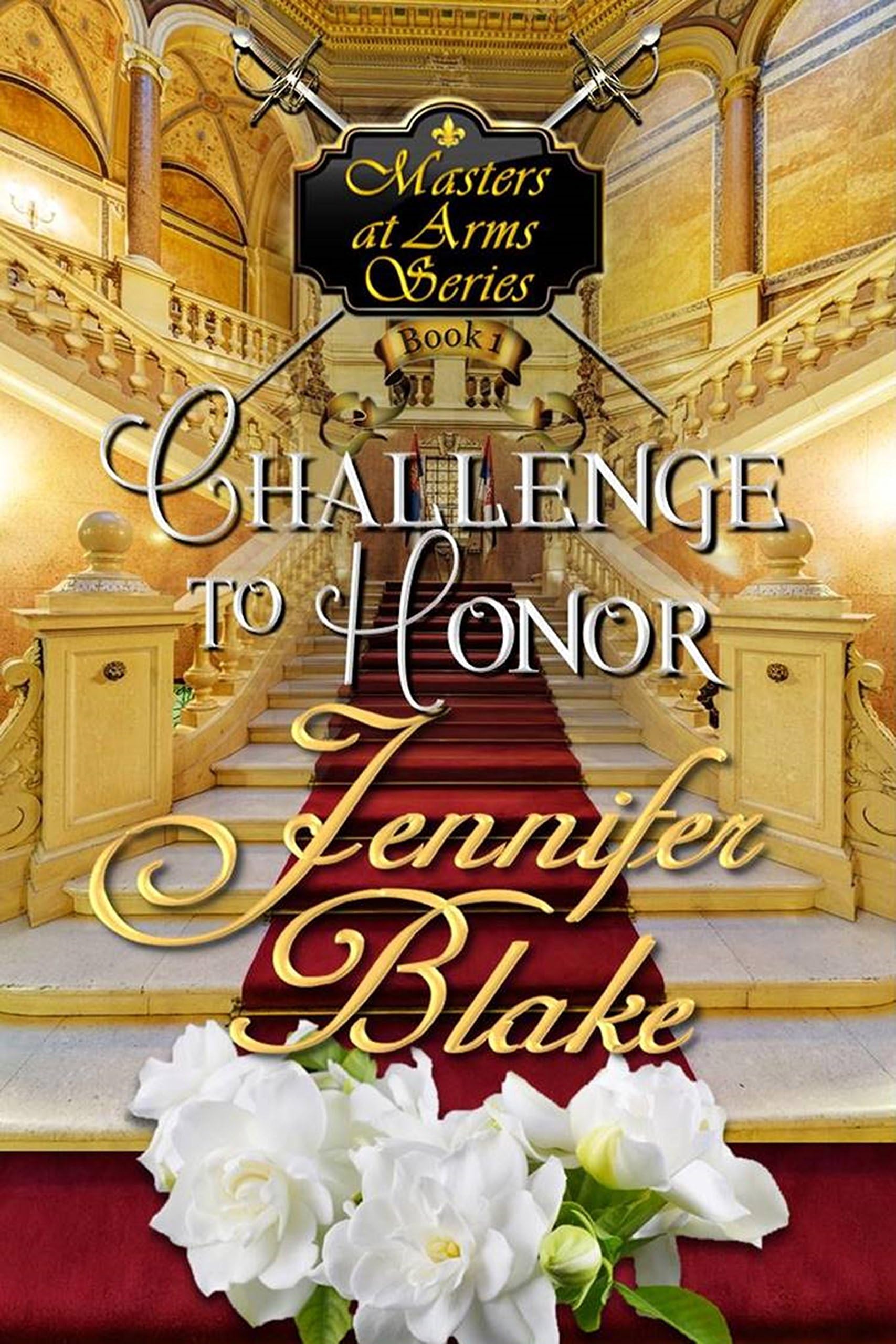Challenge to Honor (Masters At Arms Book 1)