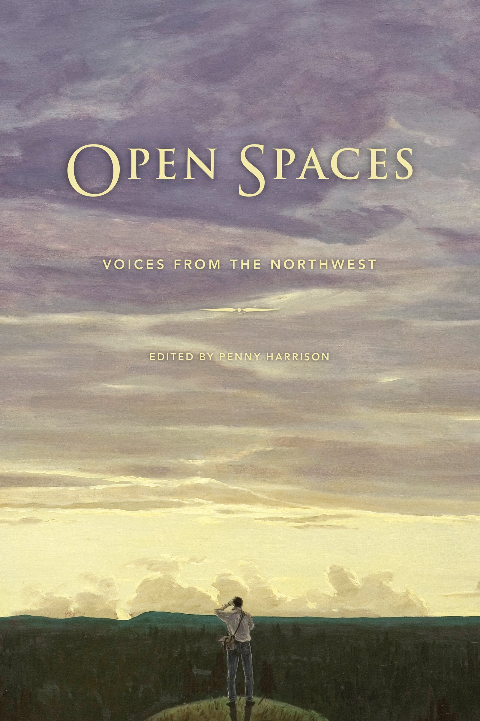 Open Spaces: Voices from the Northwest