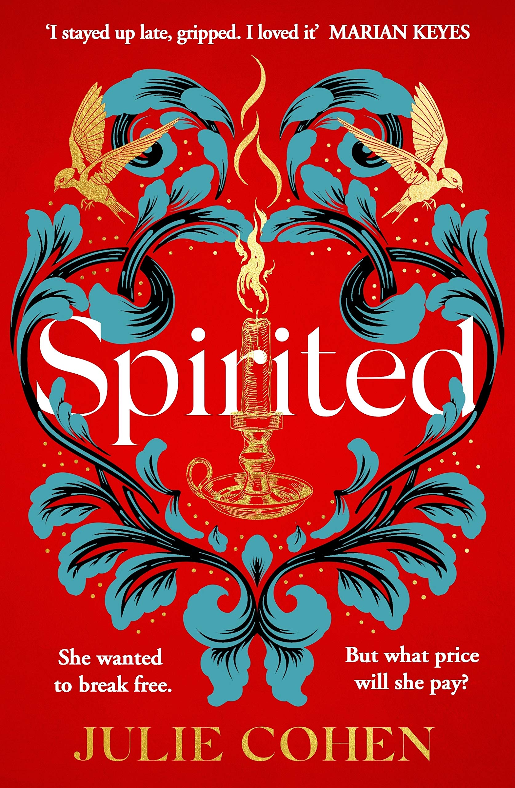 Spirited: The spellbinding new novel from bestselling Richard & Judy author Julie Cohen