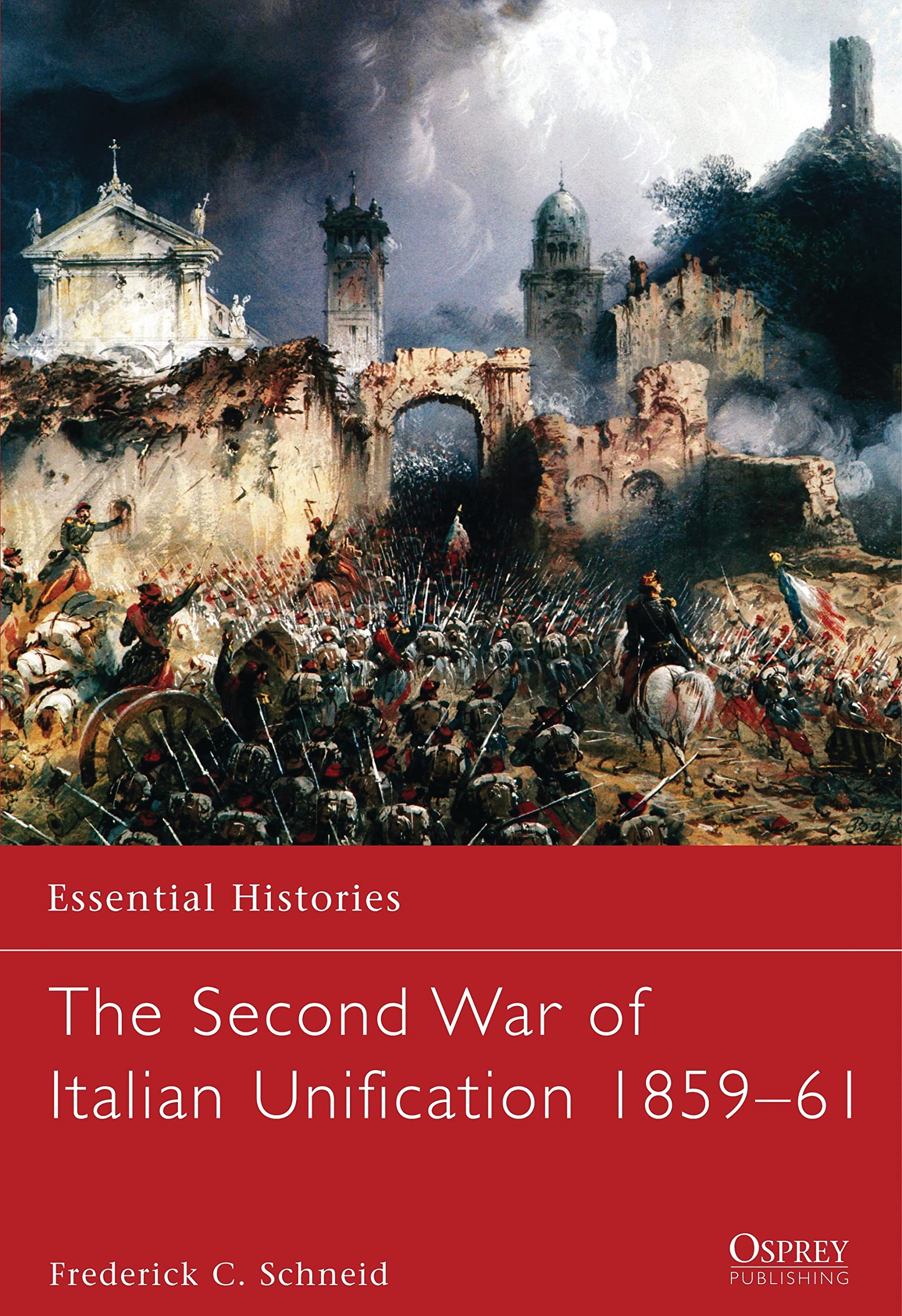 Buy The Second War of Italian Unification 1859-61 — BookShops.in