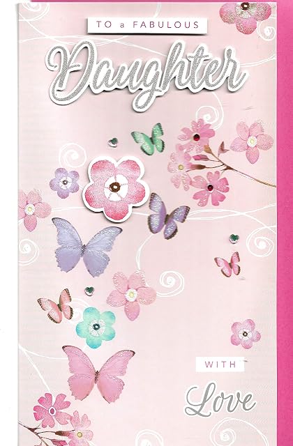 Birthday Greeting Card for Daughter Large Card 17 x 30 cm To A Fabulous Daughter With Love Handmade Details