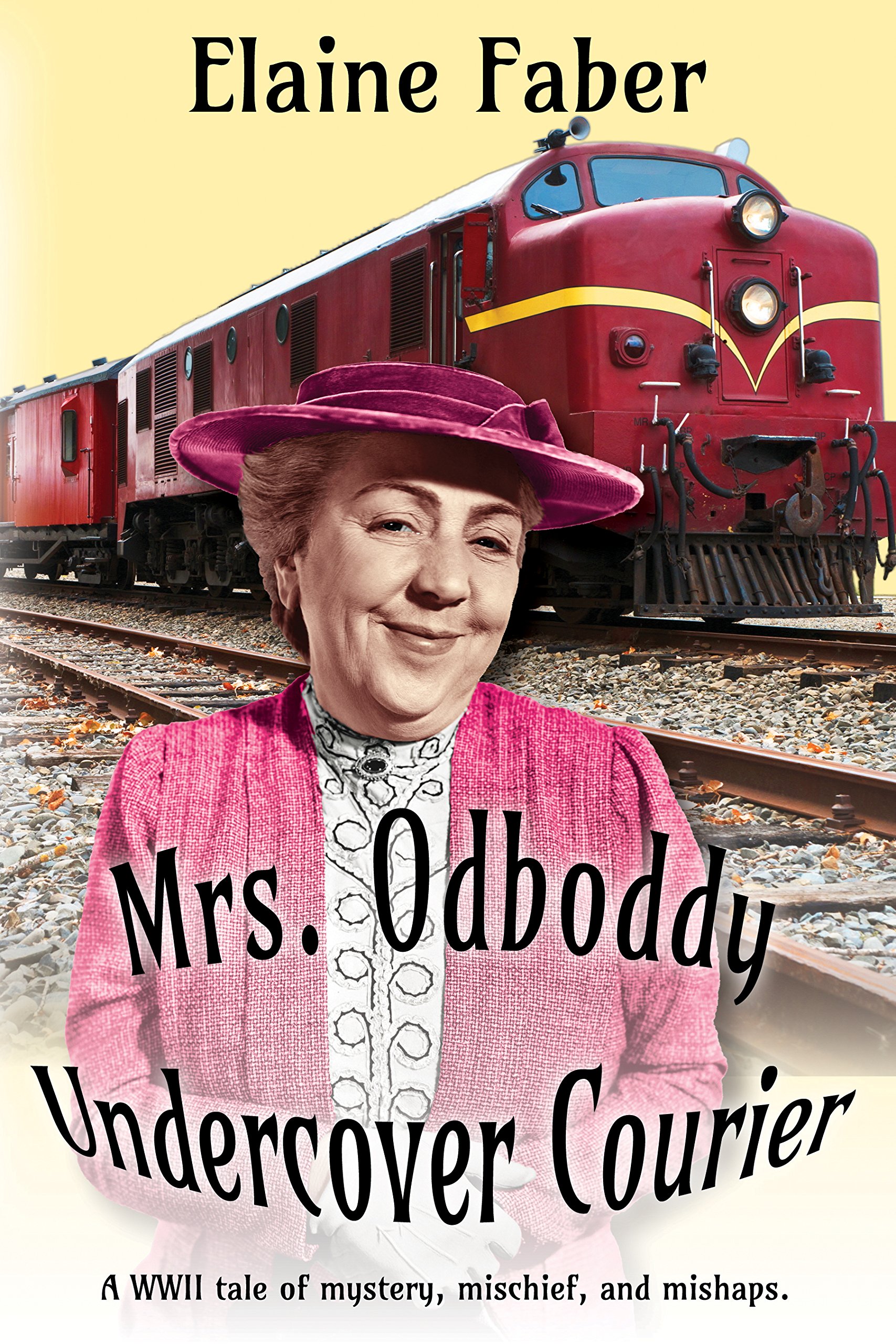 Mrs. Odboddy: Undercover Courier: A WWII tale of mystery, mischief, and mishaps. (Mrs. Odboddy Mysteries Book 2)