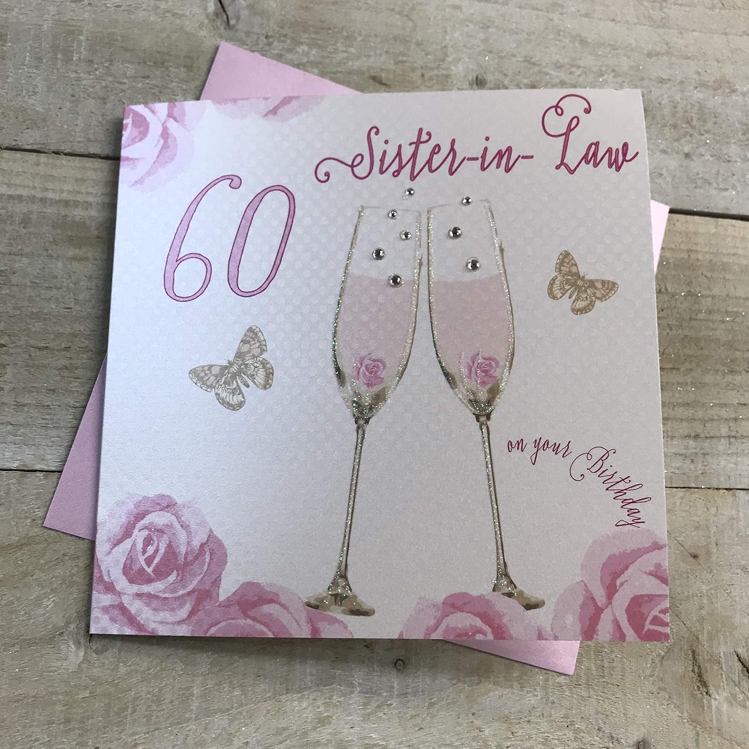 WHITE COTTON CARDS Happy 60th Birthday Card Sister-in-Law Champagne Glasses Pink & Gold Sparkly Cake SS42-SIL60