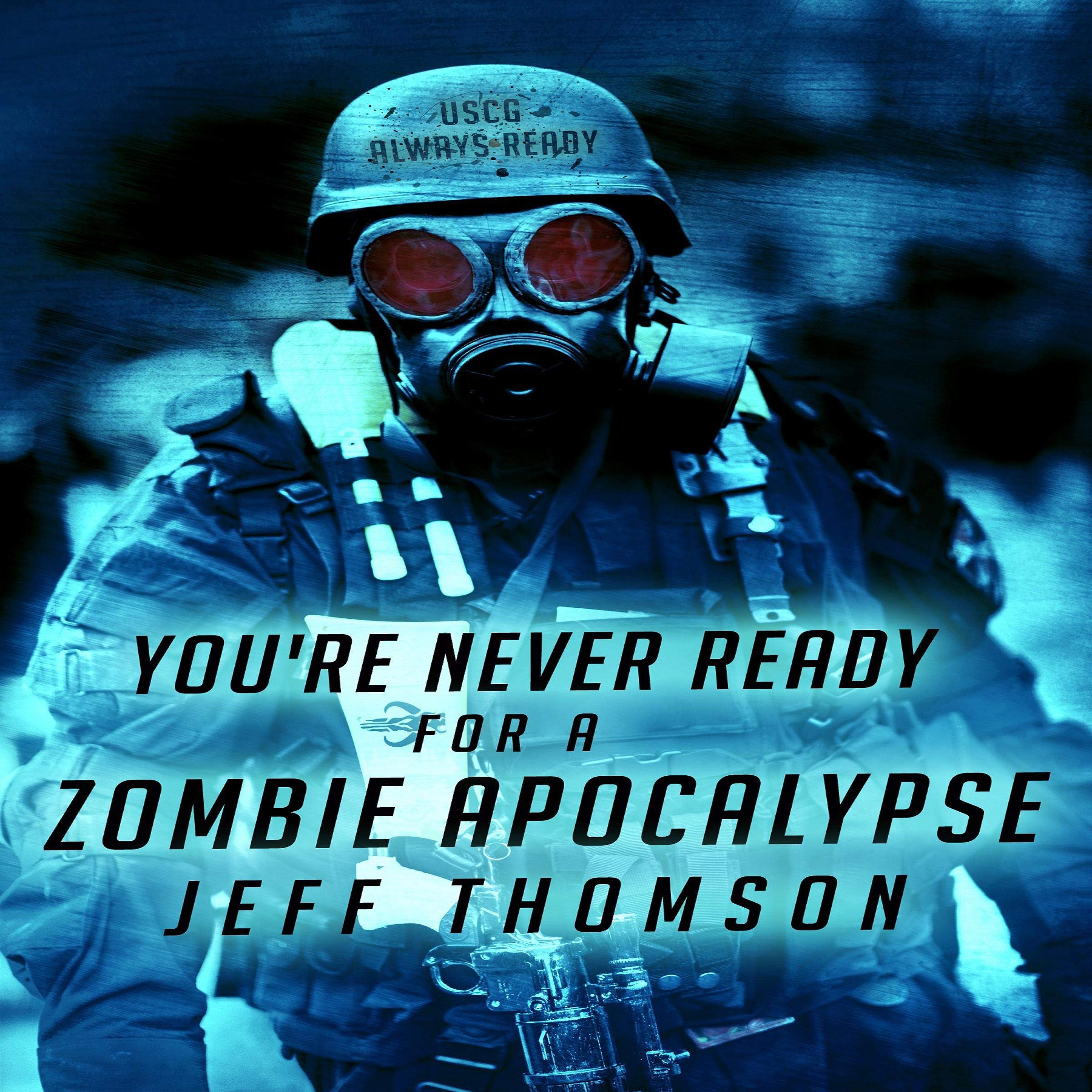 Cover art for You're Never Ready for a Zombie Apocalypse