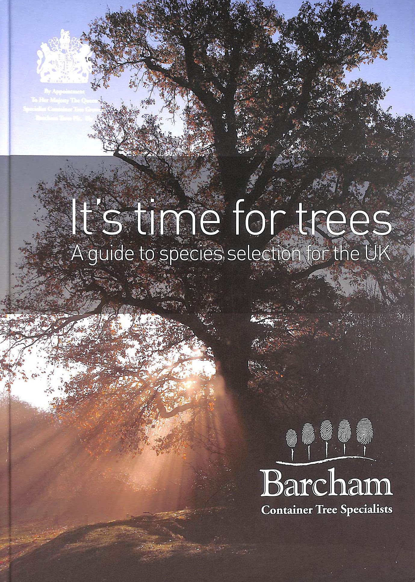 It's Time for Trees: A Guide to Species Selection for the UK