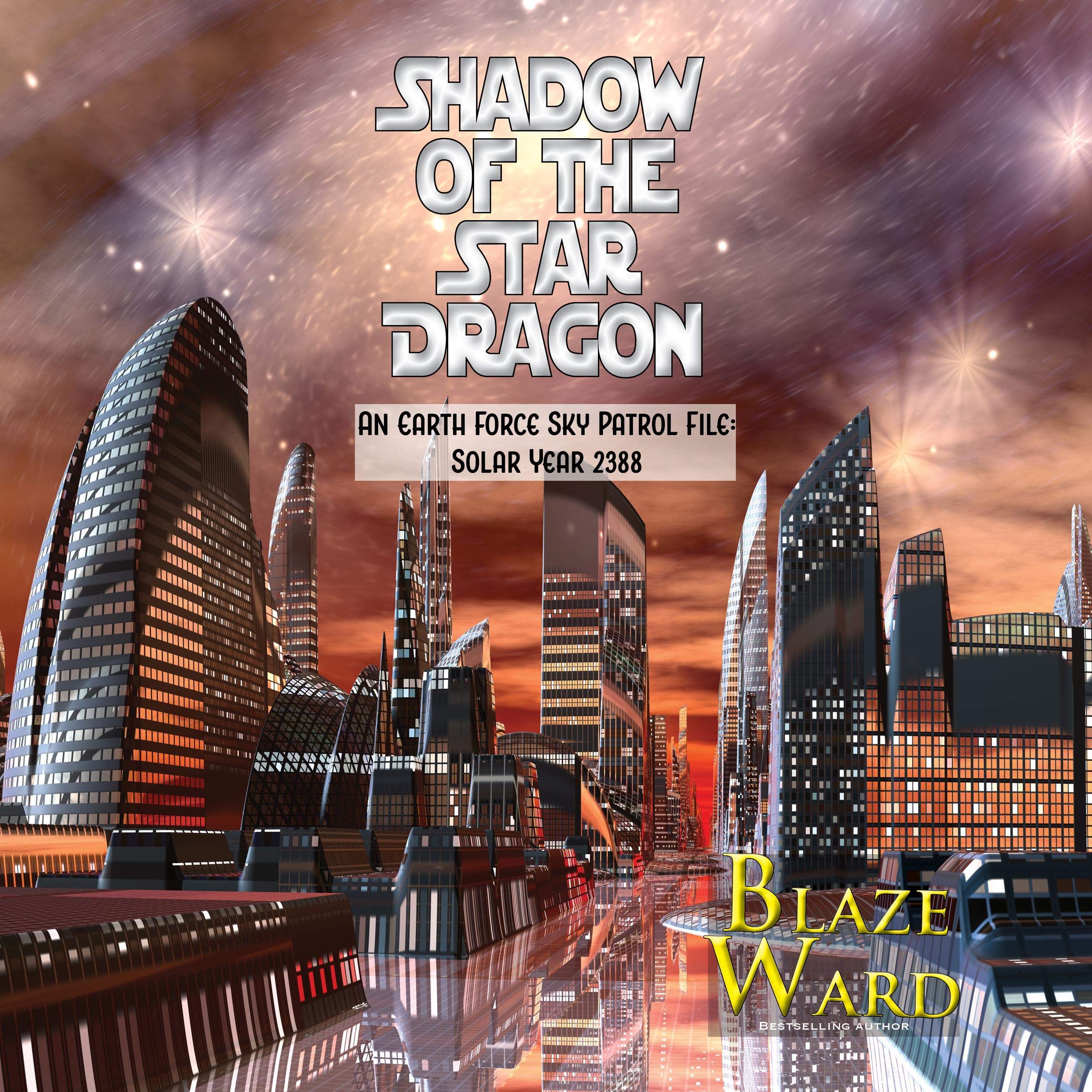 Cover art for Shadow of the Star Dragon: An Earth Force Sky Patrol File: Solar Year 2388