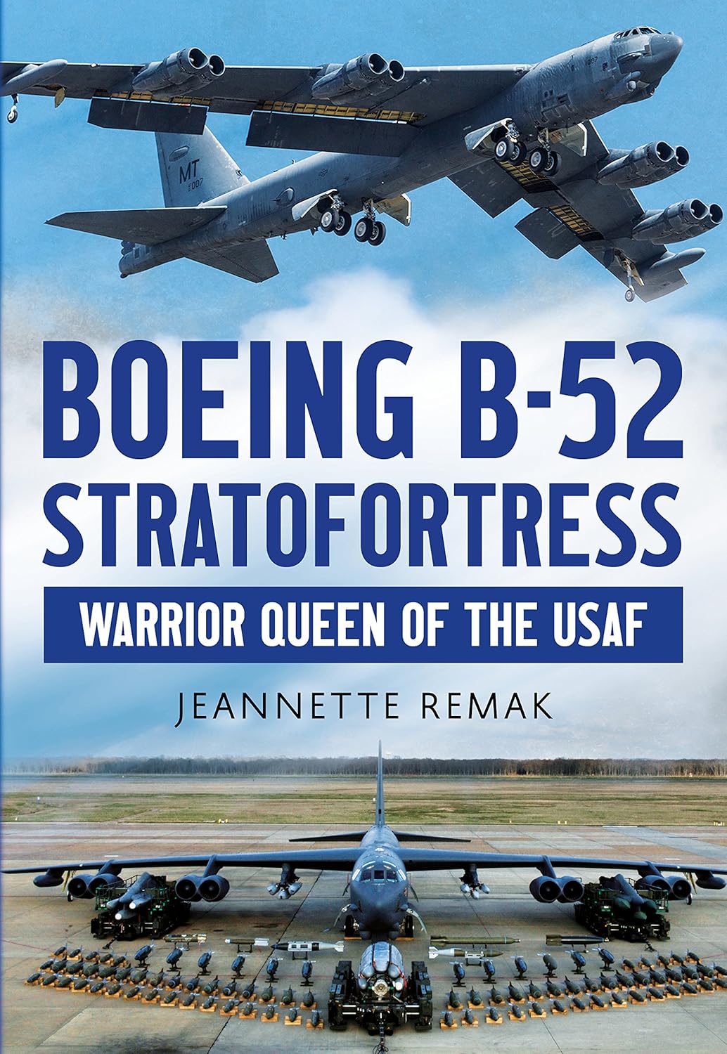 Boeing B-52 Stratofortress: Warrior Queen of the USAF      Kindle Edition