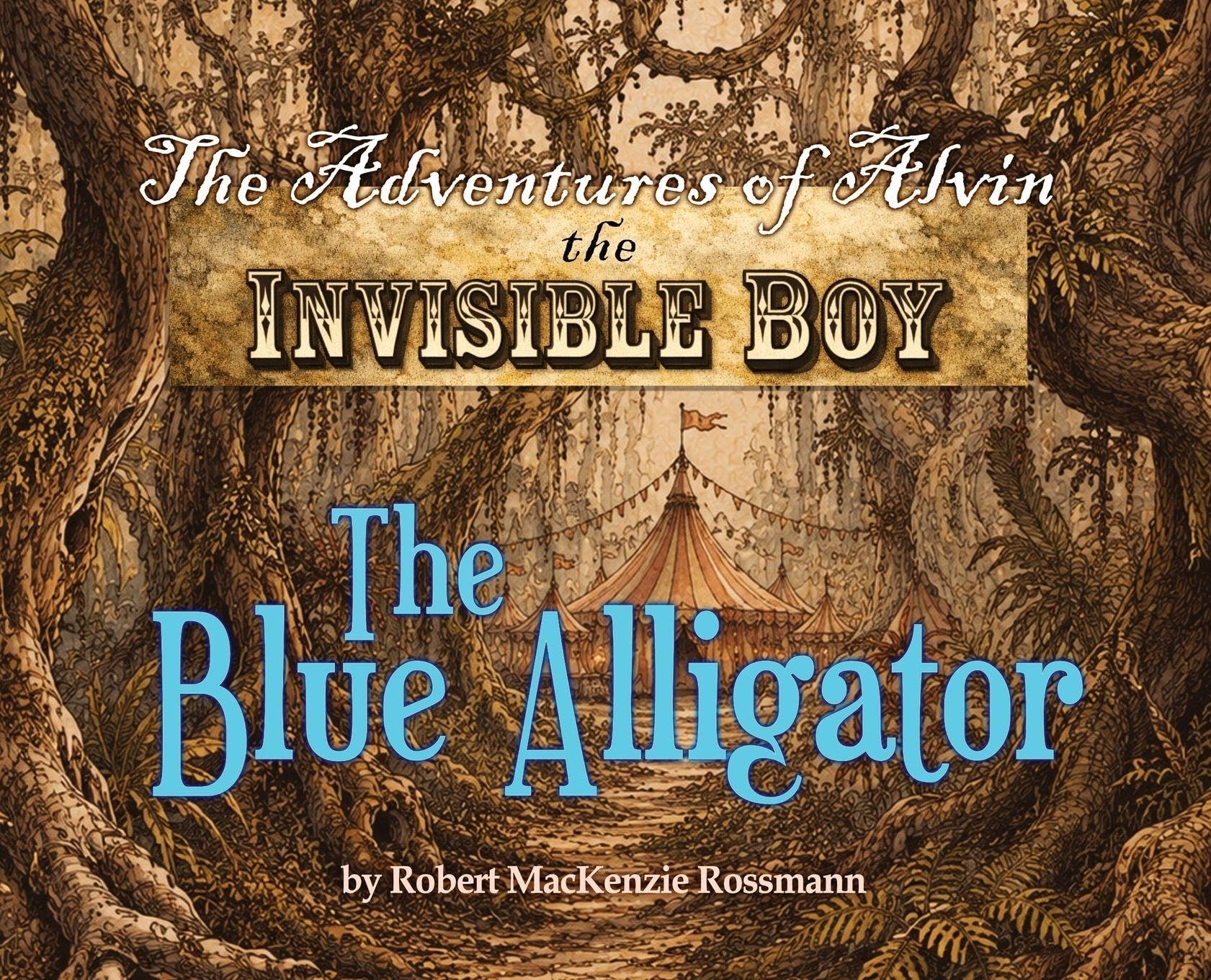 The Adventures of Alvin the Invisible Boy, The Blue Alligator