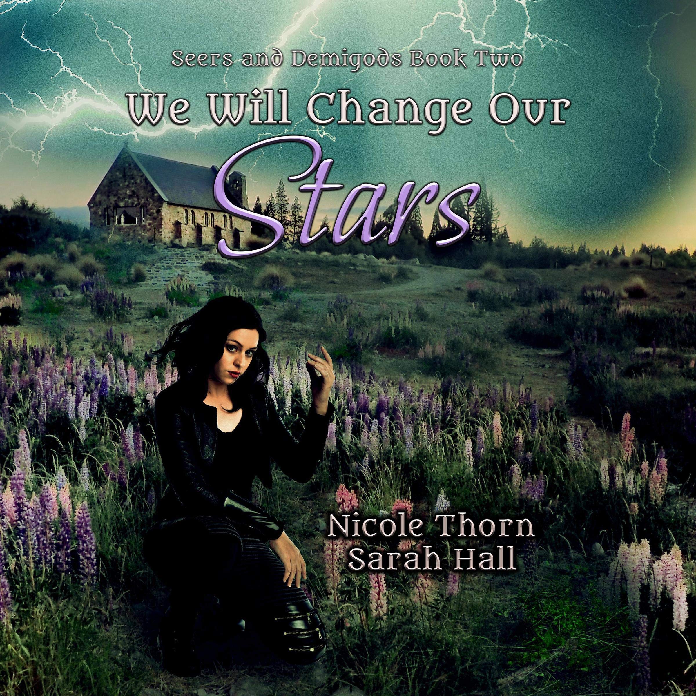 We Will Change Our Stars