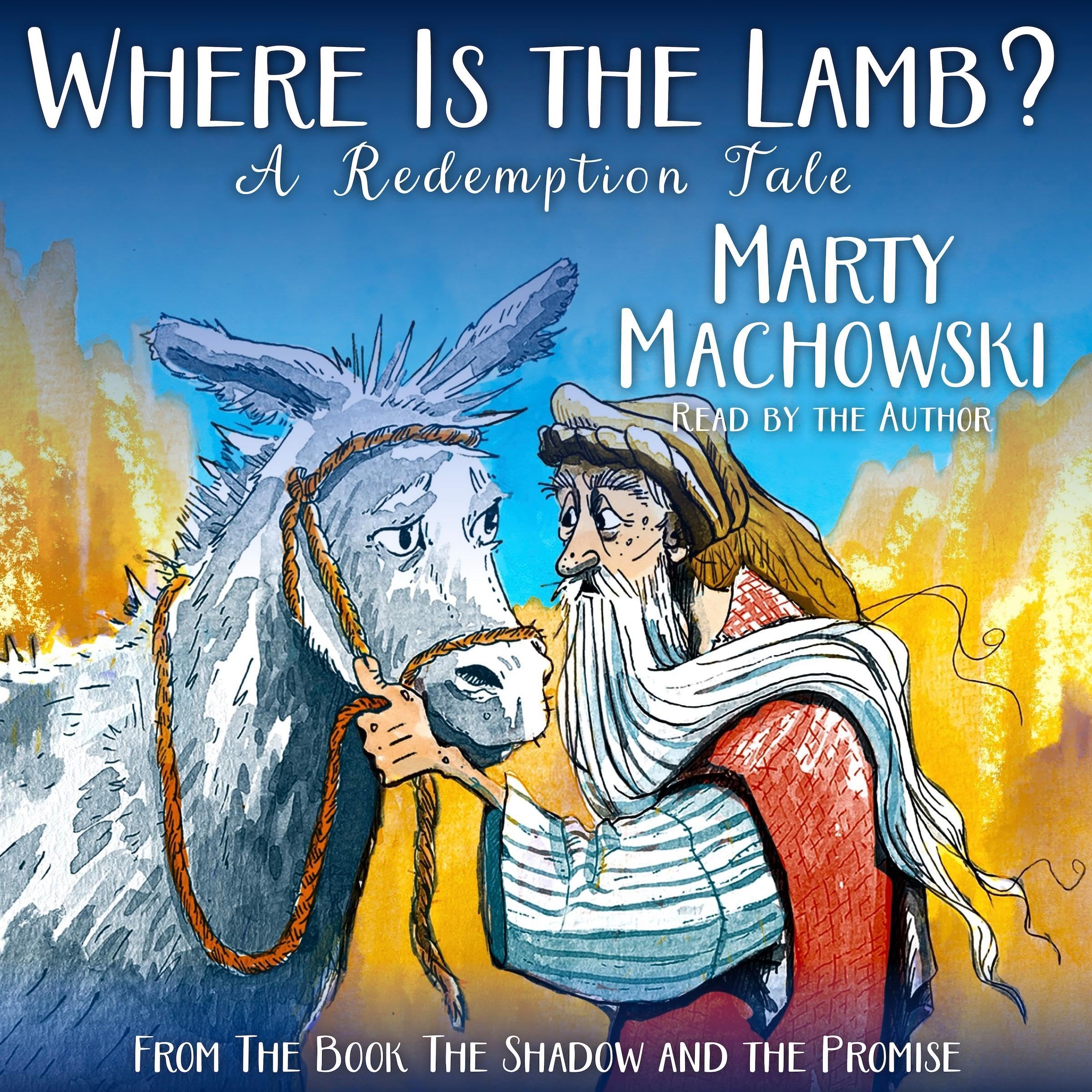 Where is the Lamb? A Redemption Tale