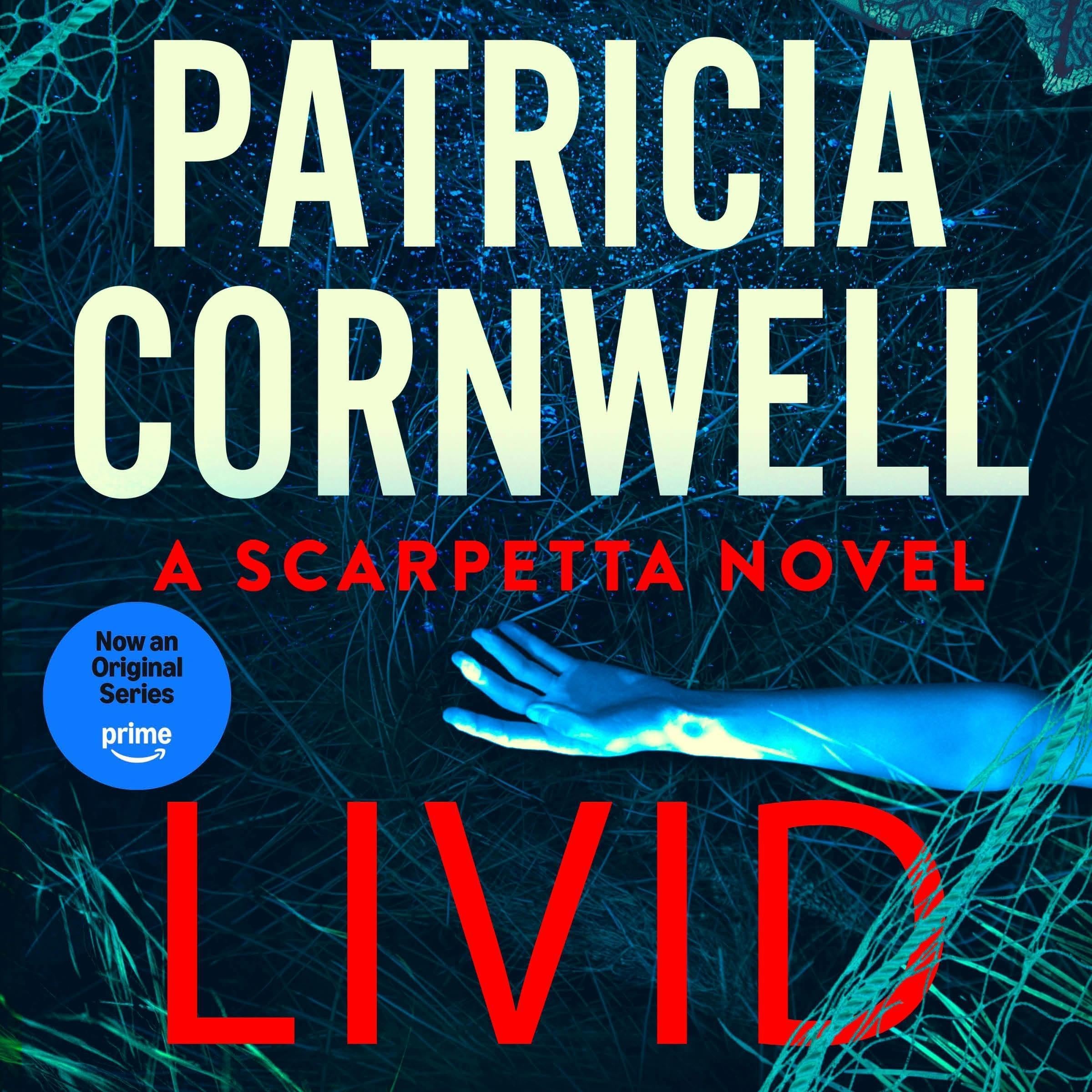 Livid: The chilling Kay Scarpetta thriller