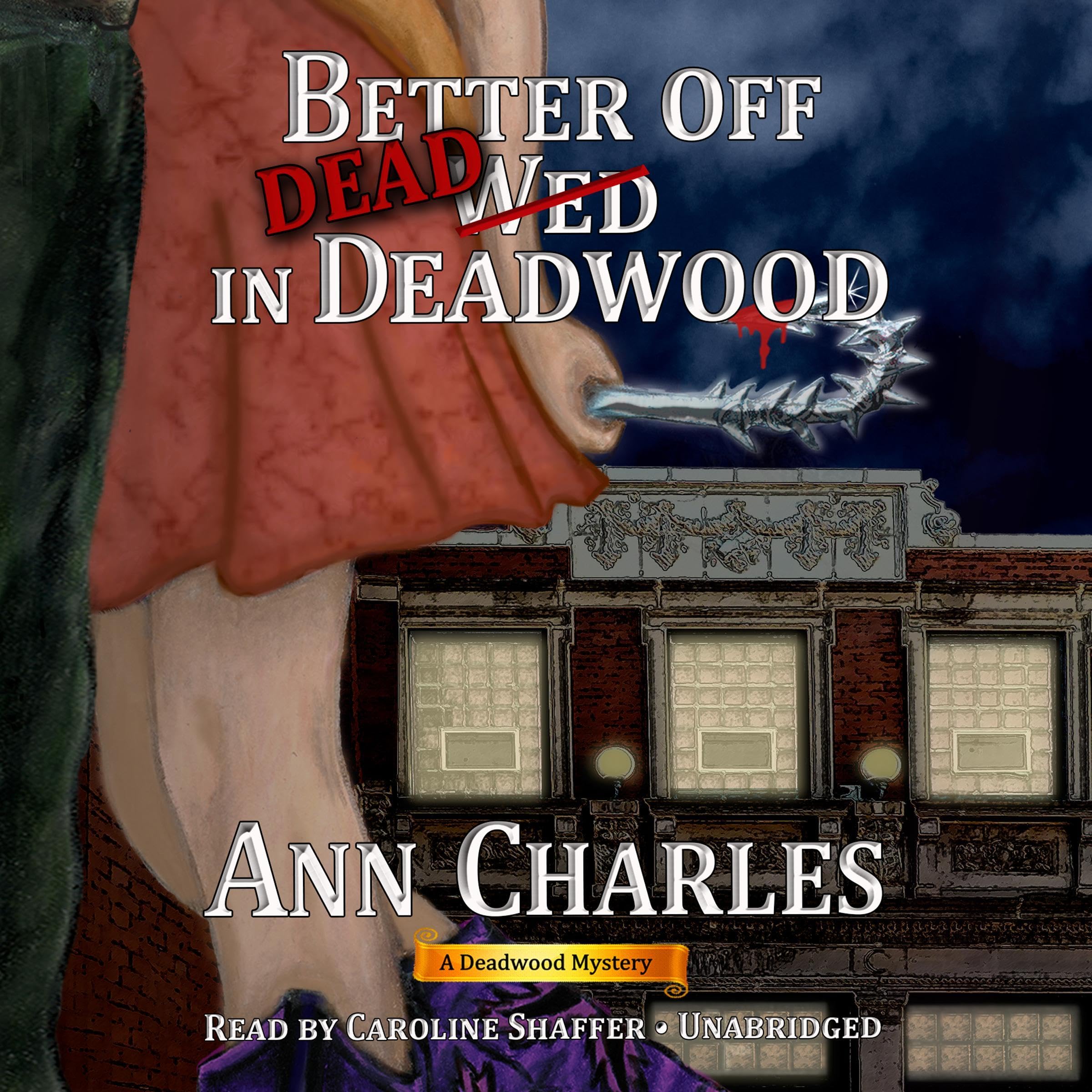 Cover art for Better off Dead in Deadwood