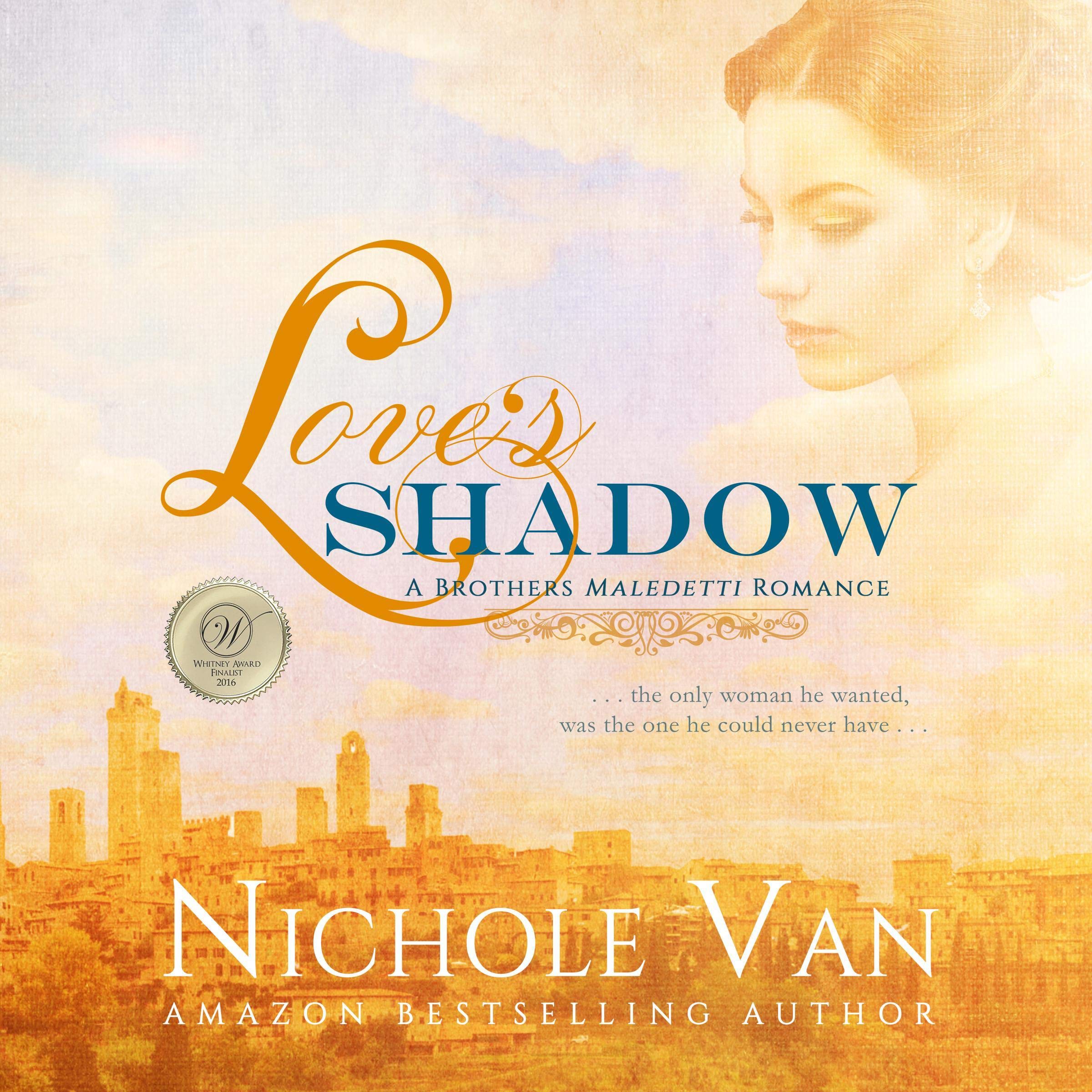 Love's Shadow