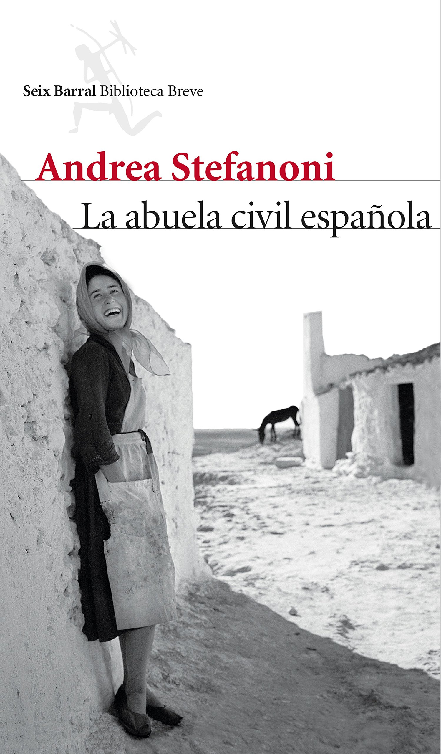 La abuela civil española (Biblioteca Breve)