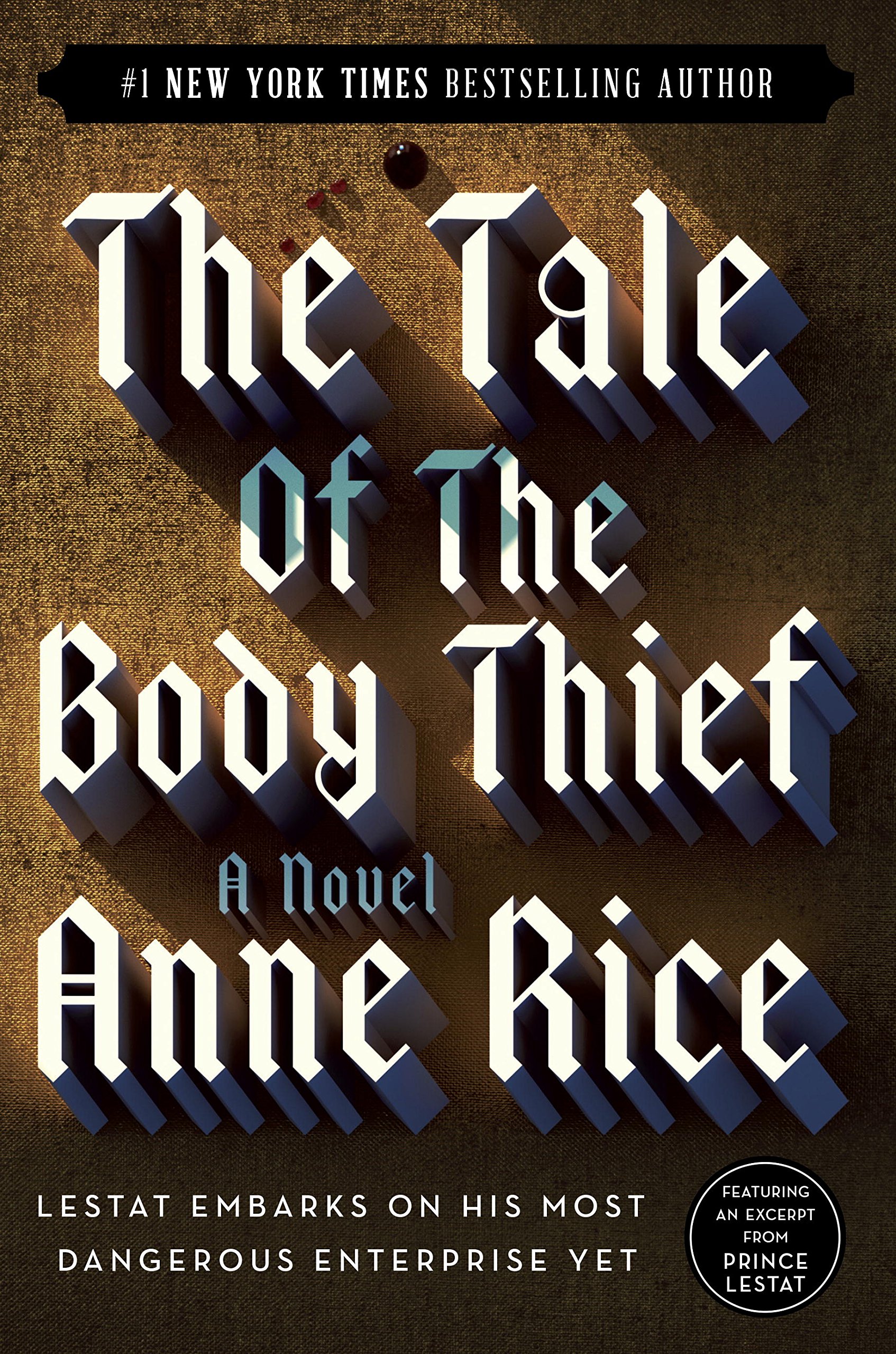 The Tale of the Body Thief (The Vampire Chronicles, Book 4)
