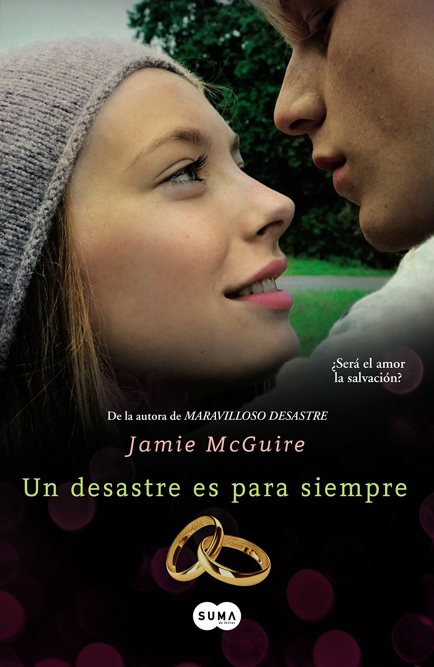 Un desastre es para siempre (Beautiful 3) (Spanish Edition)