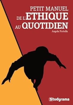 Paperback Petit manuel de l'éthique au quotidien [French] Book